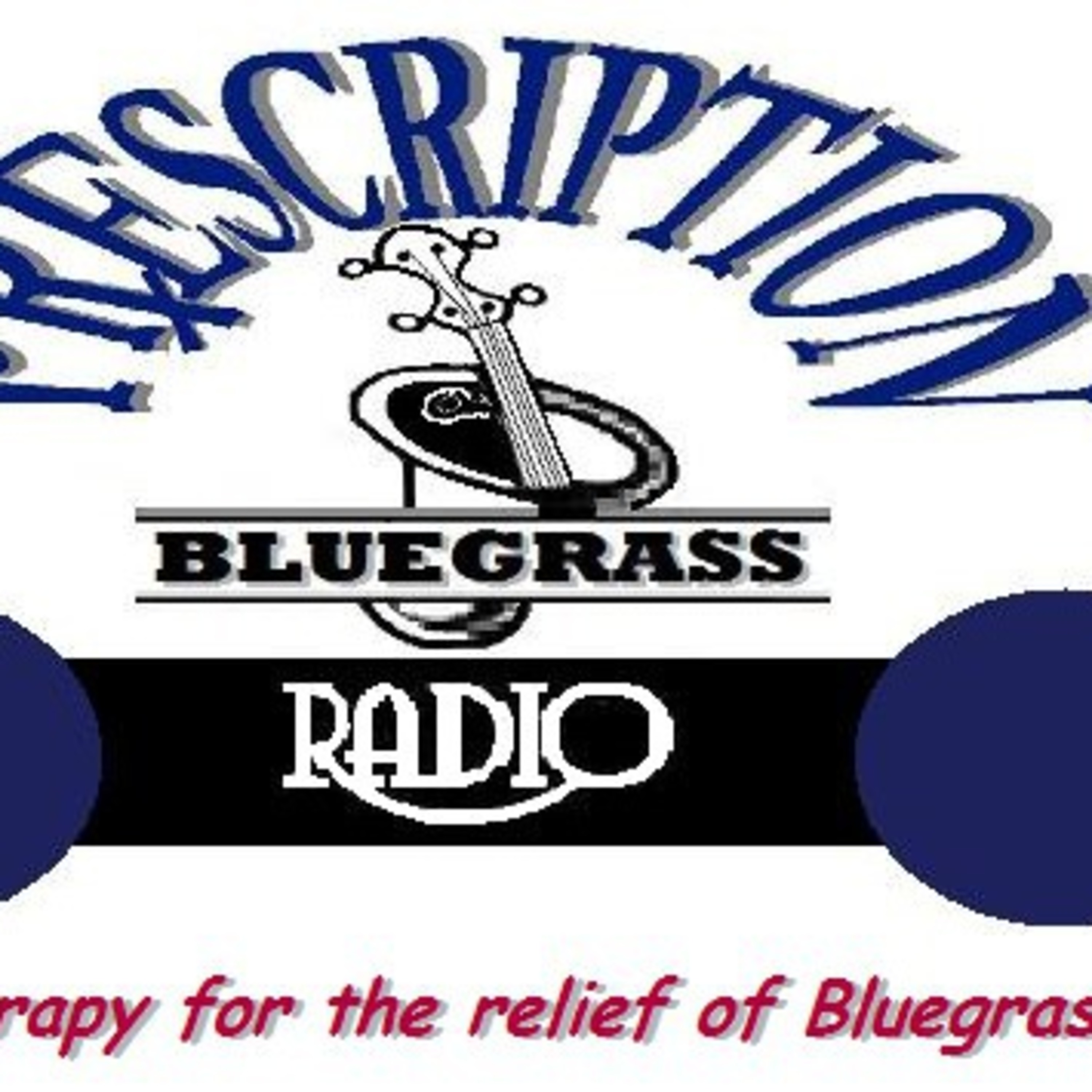 Prescription Bluegrass\' Podcast