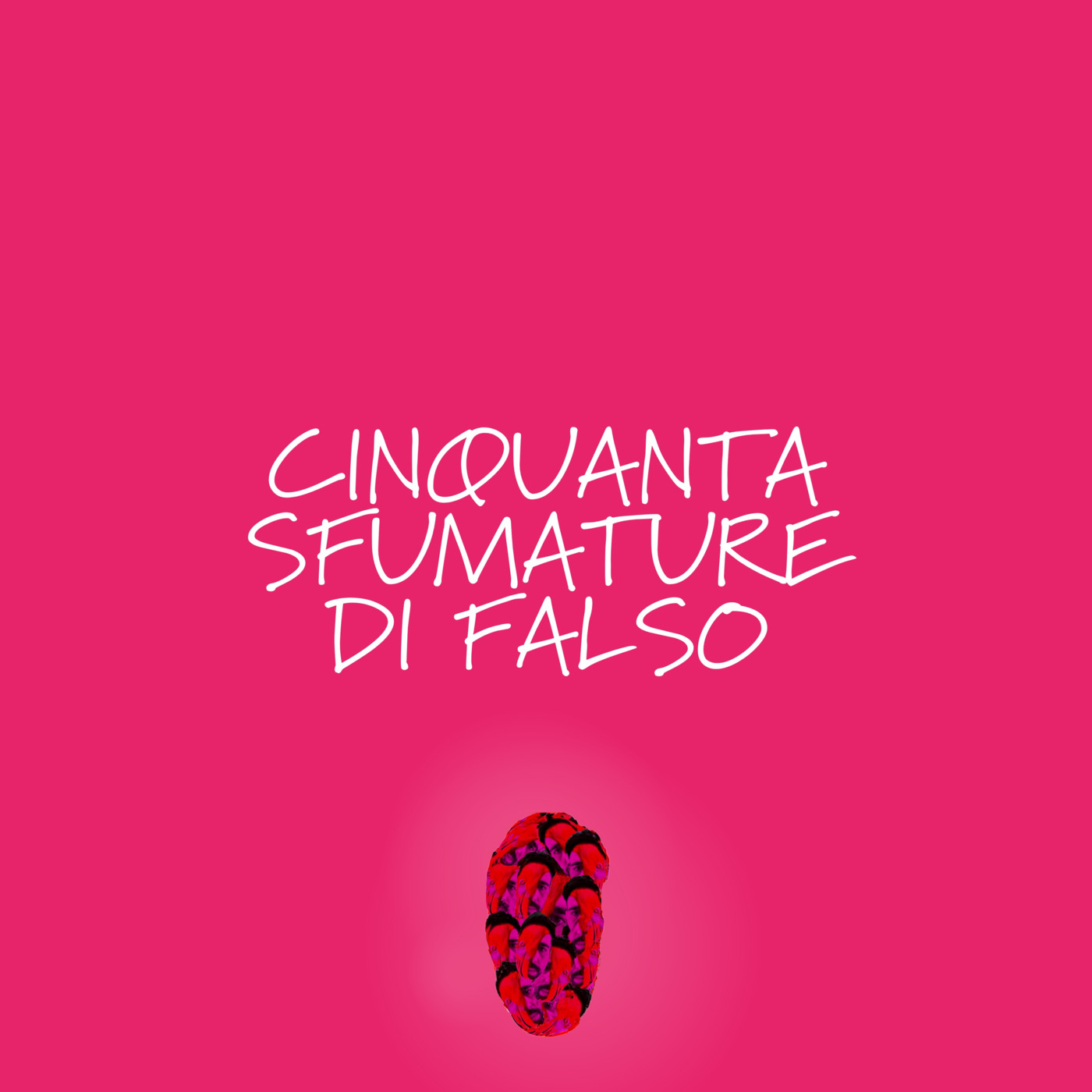 CINQUANTA SFUMATURE DI FALSO