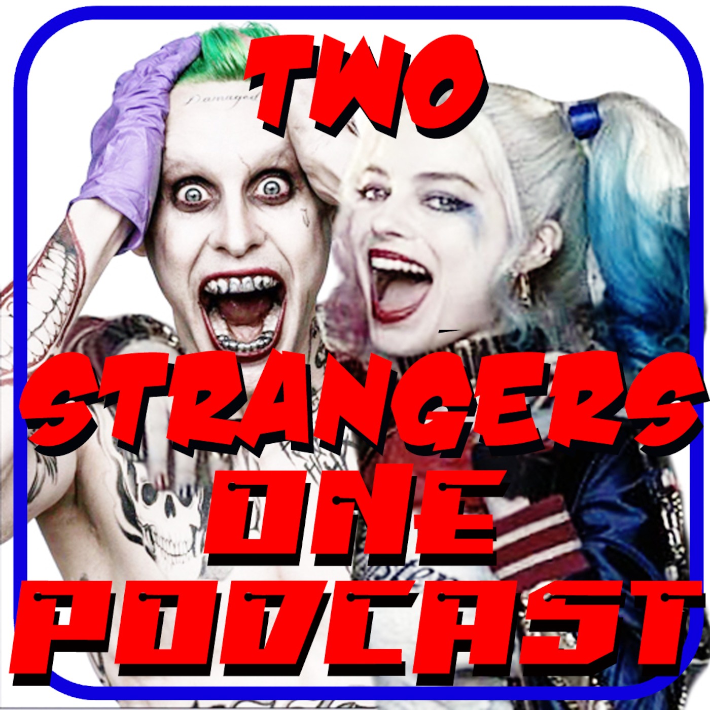Two Strangers One Podcast