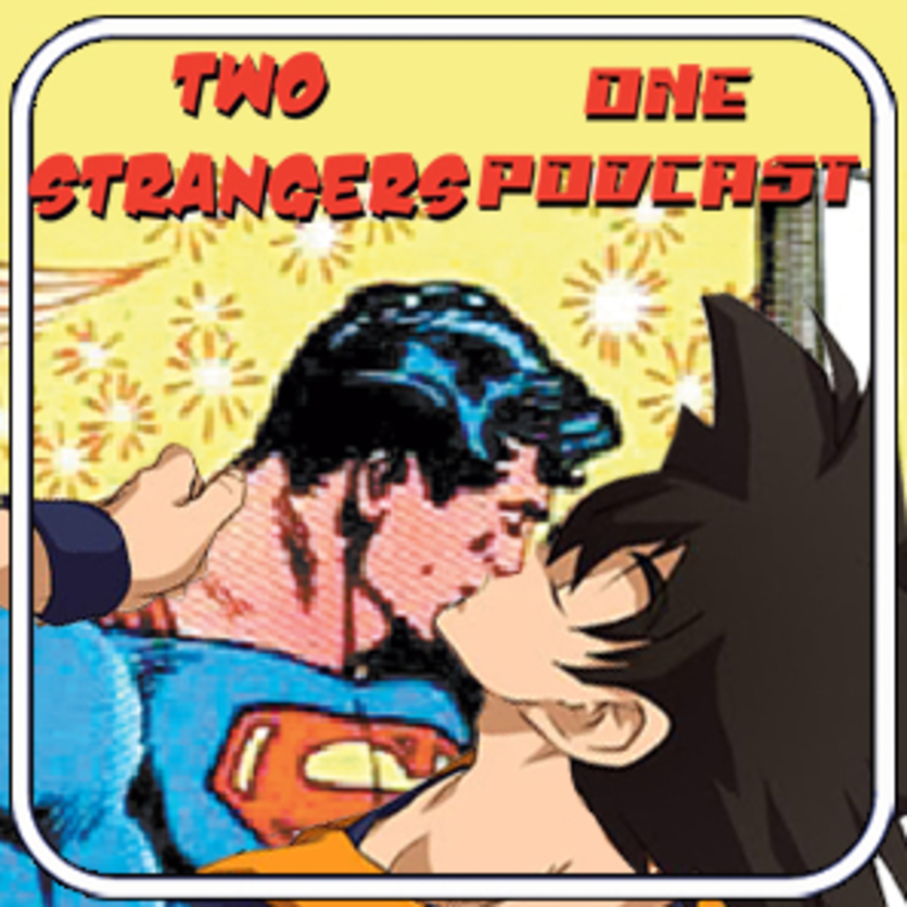 Two Strangers One Podcast