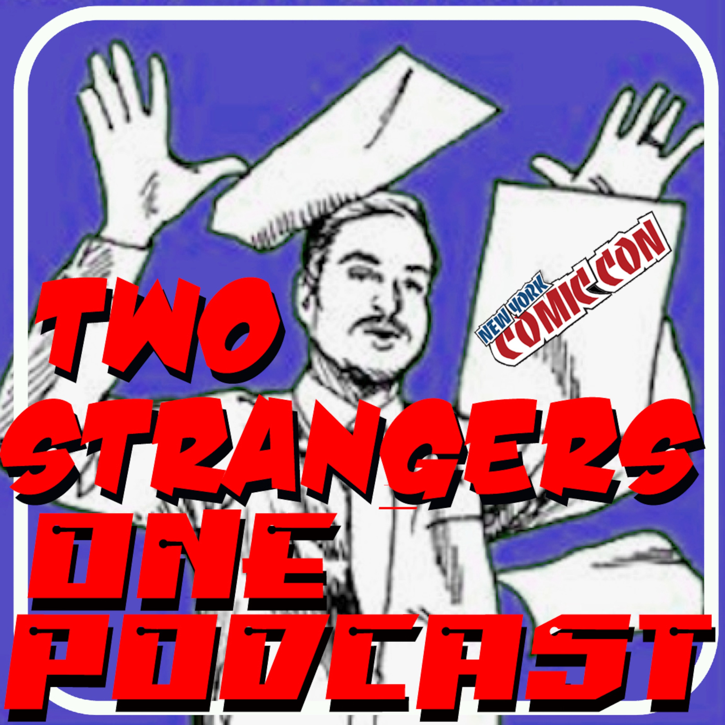 Two Strangers One Podcast