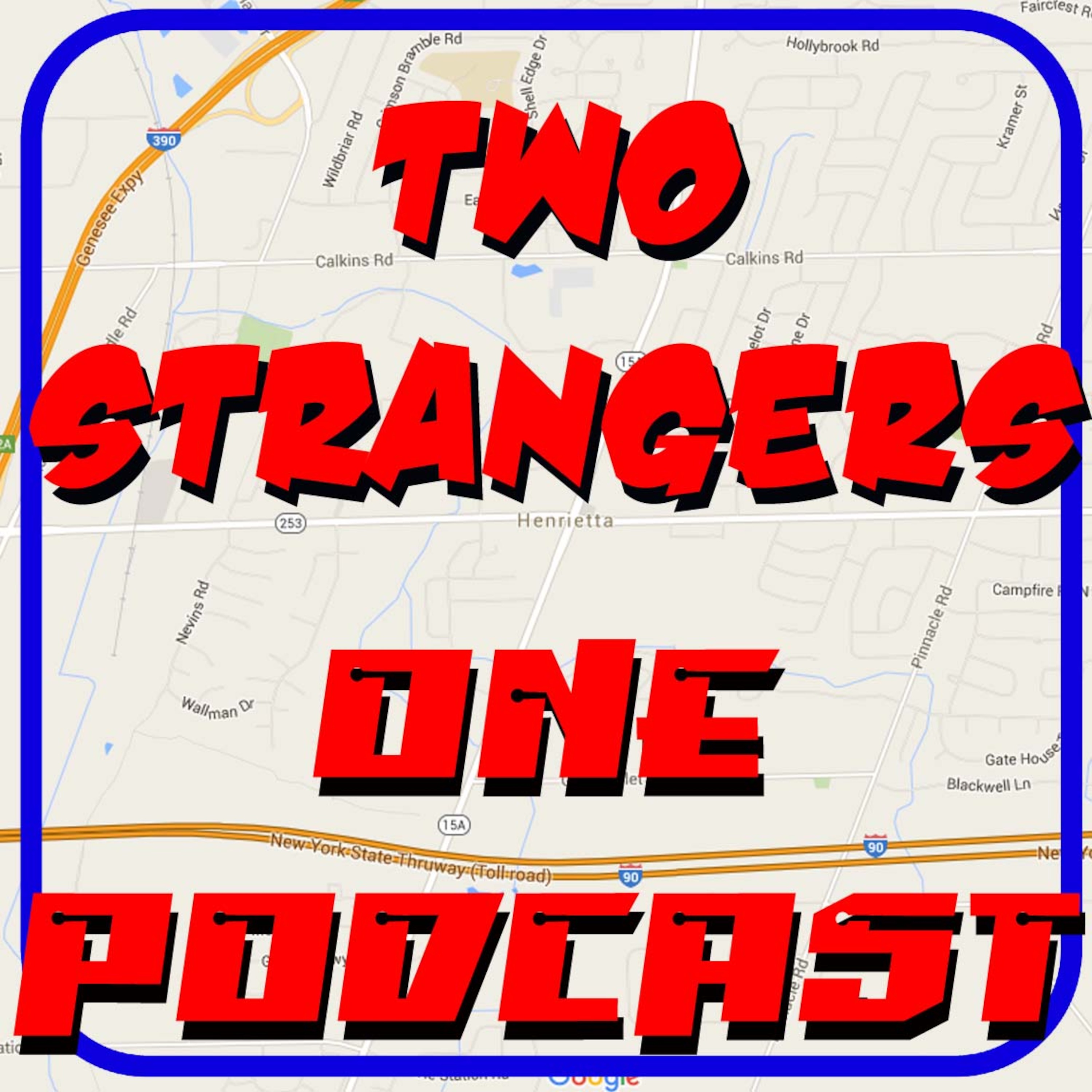 Two Strangers One Podcast