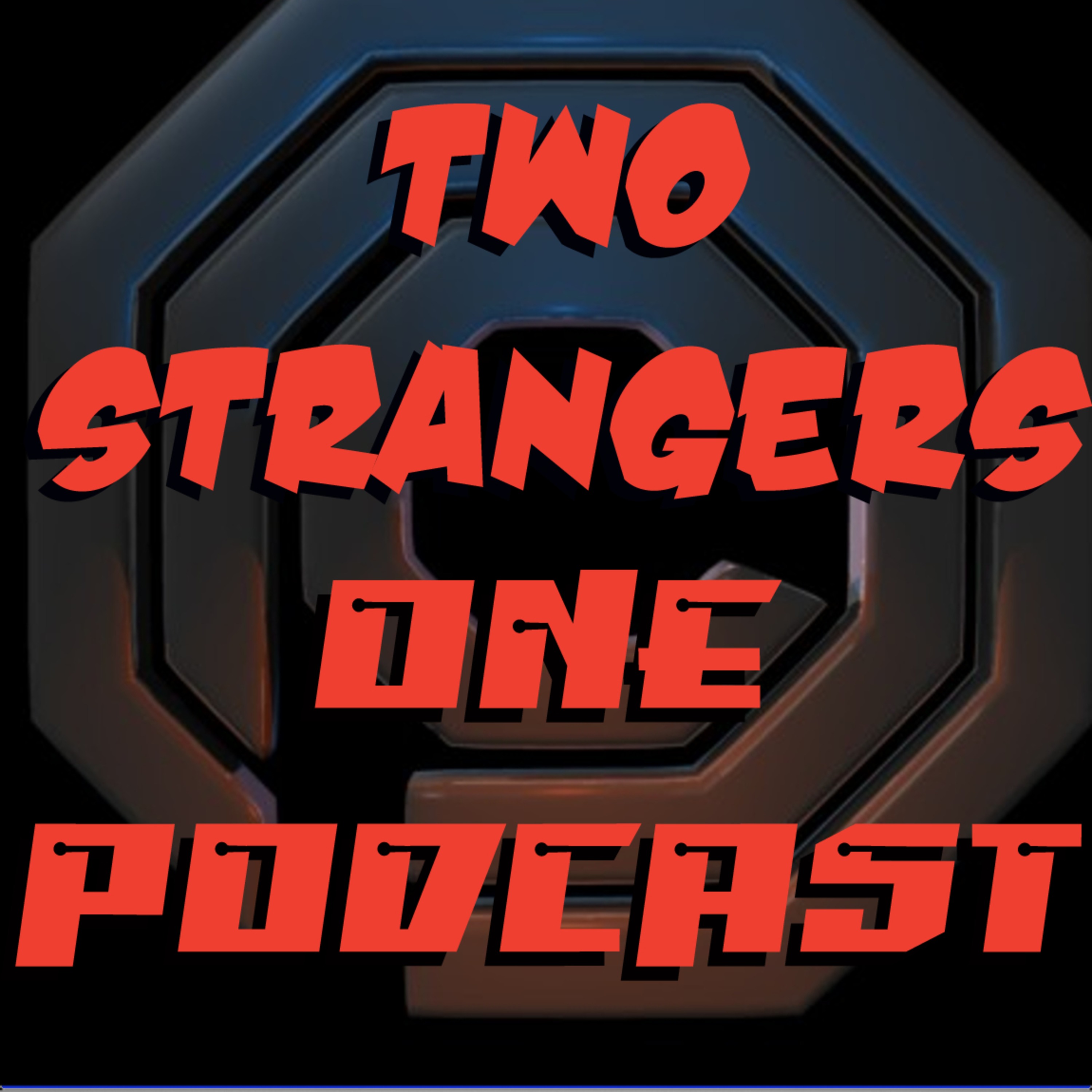 Two Strangers One Podcast