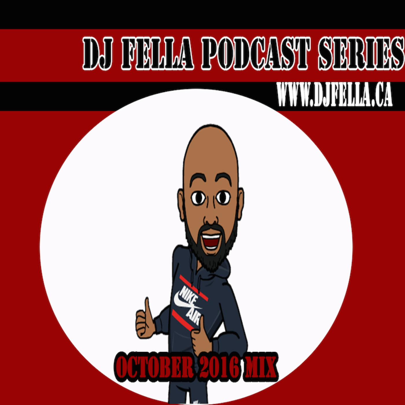 DJ FELLA OCTOBER PODCAST MIX 2016