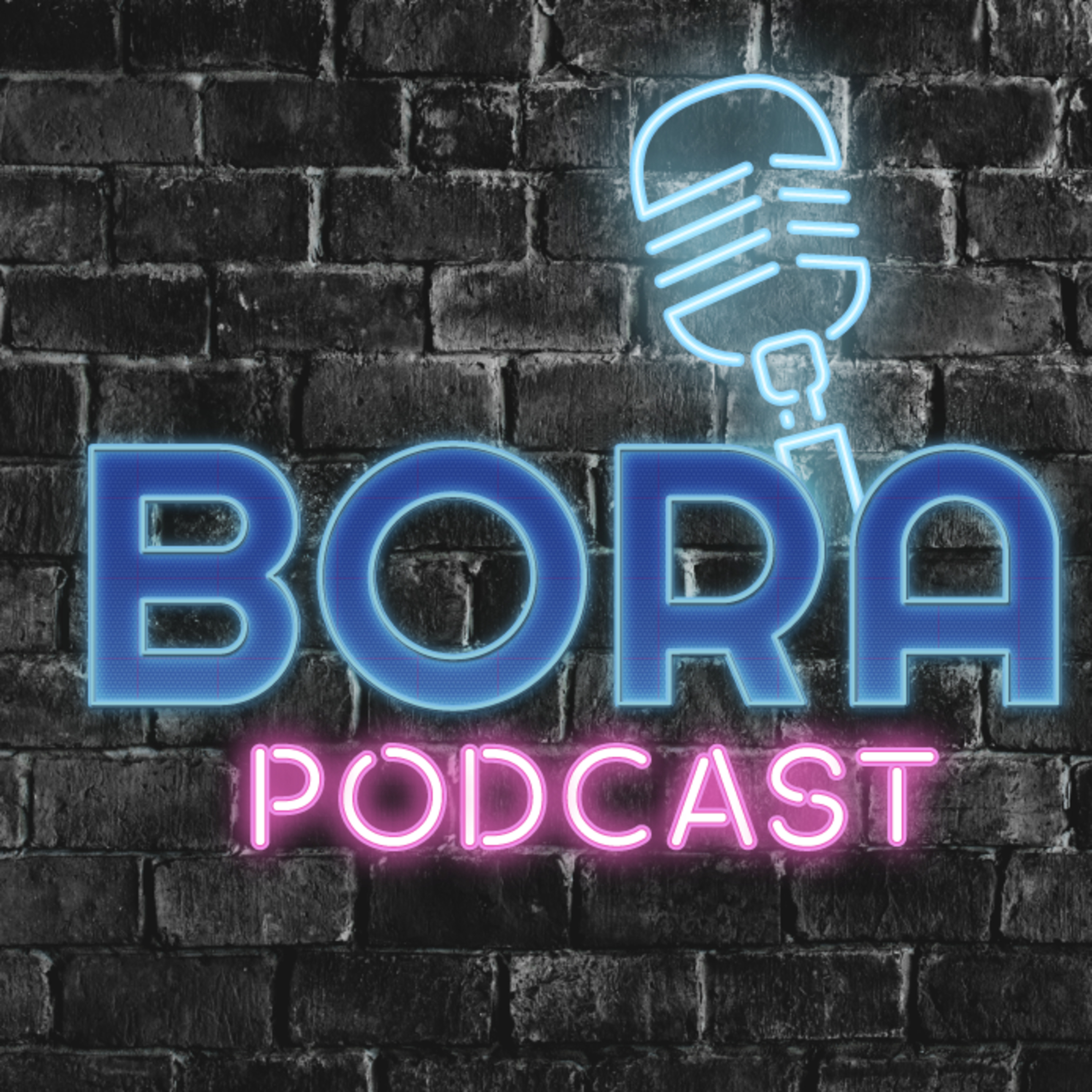 Bora Podcast