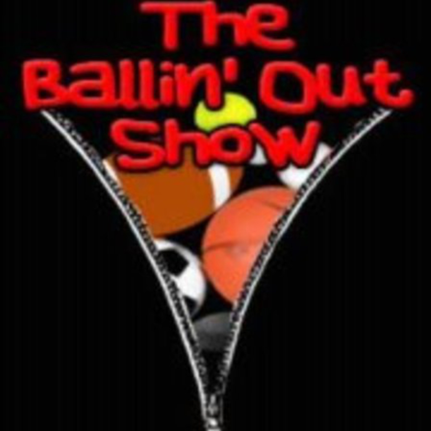 The Ballin' Out Show's Podcast