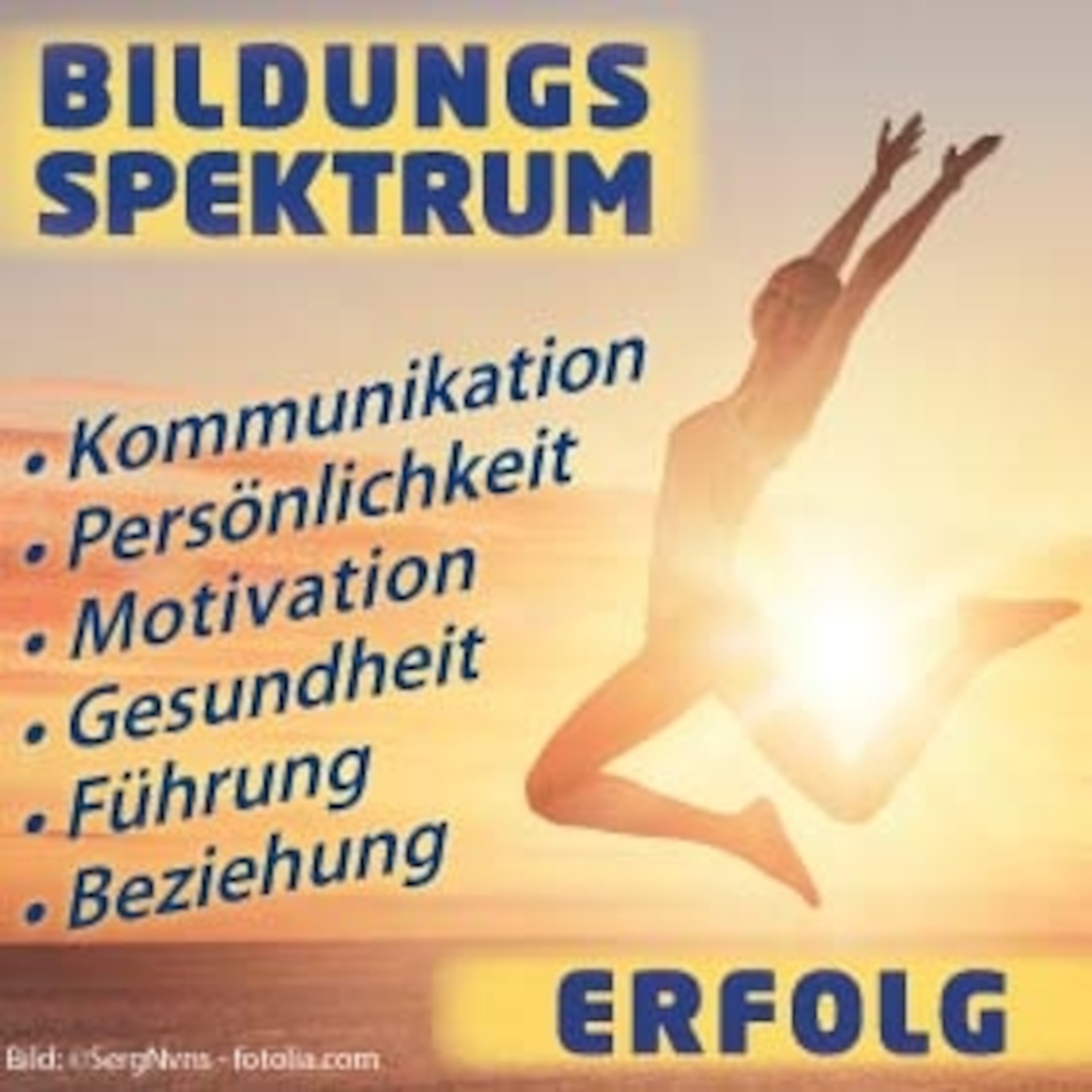 DER Bildungs-Spektrum Podcast - Entwickle Dein Potential