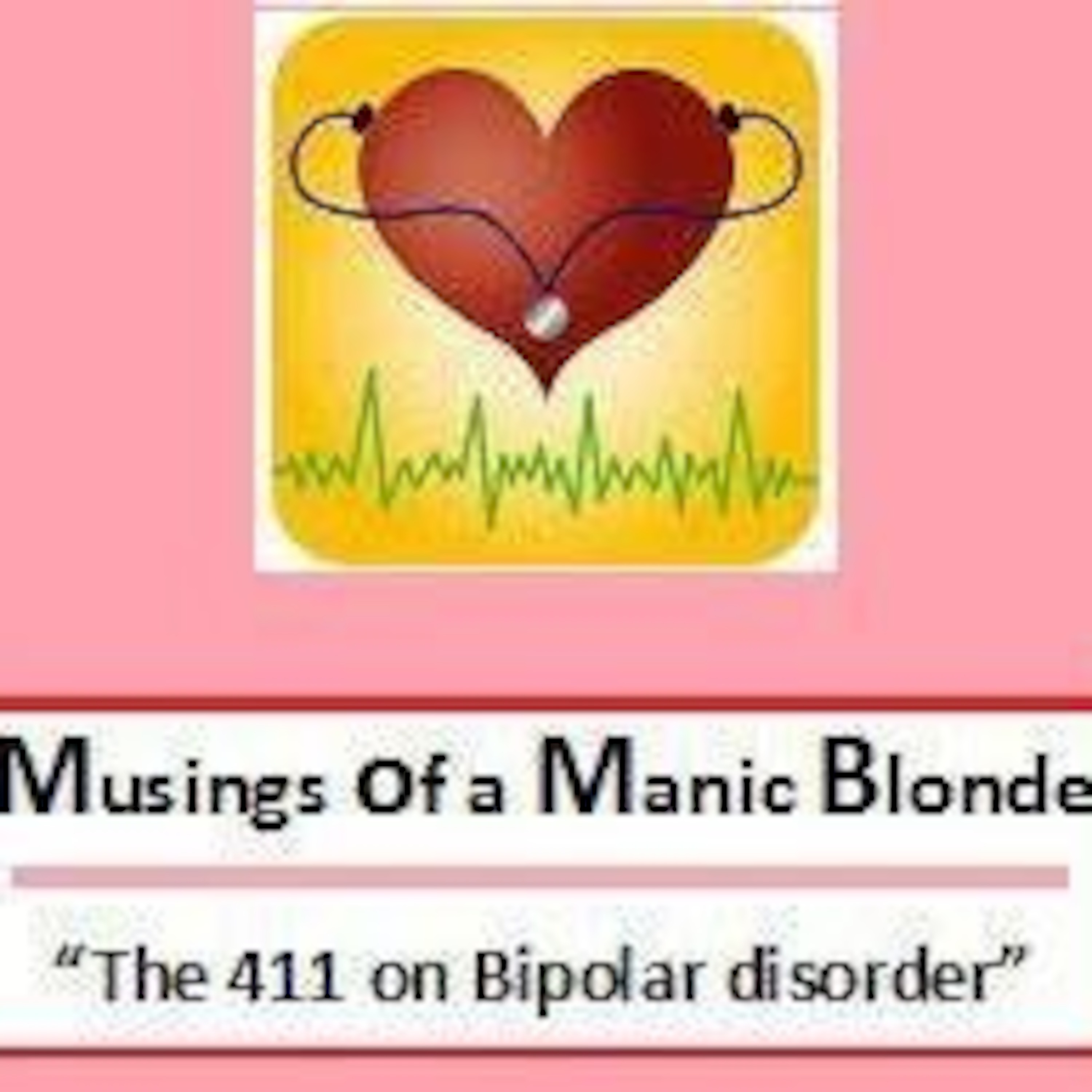 Promo for Musings of a Manic Blonde “The 411 on Bipolar Disorder” (M.O.M.B.)