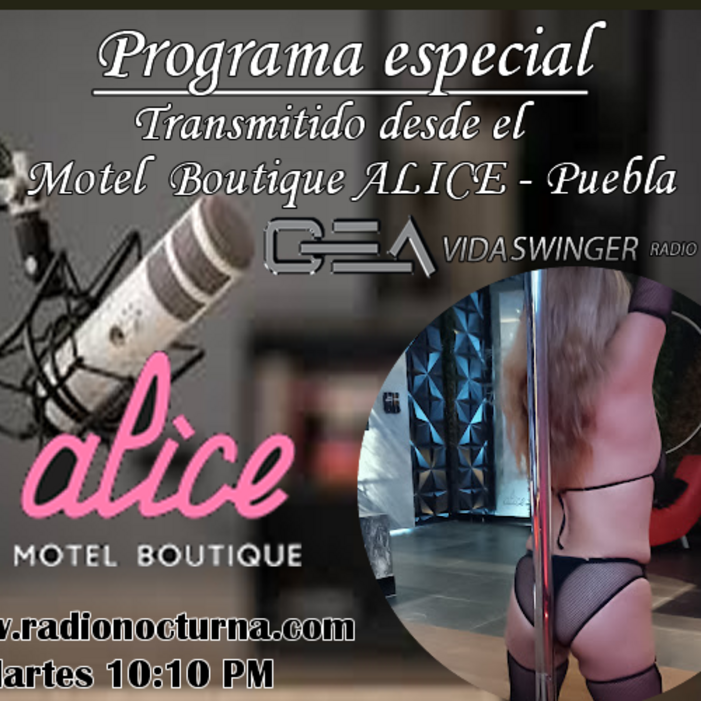 Especial Motel Alice con invitados desde Puebla