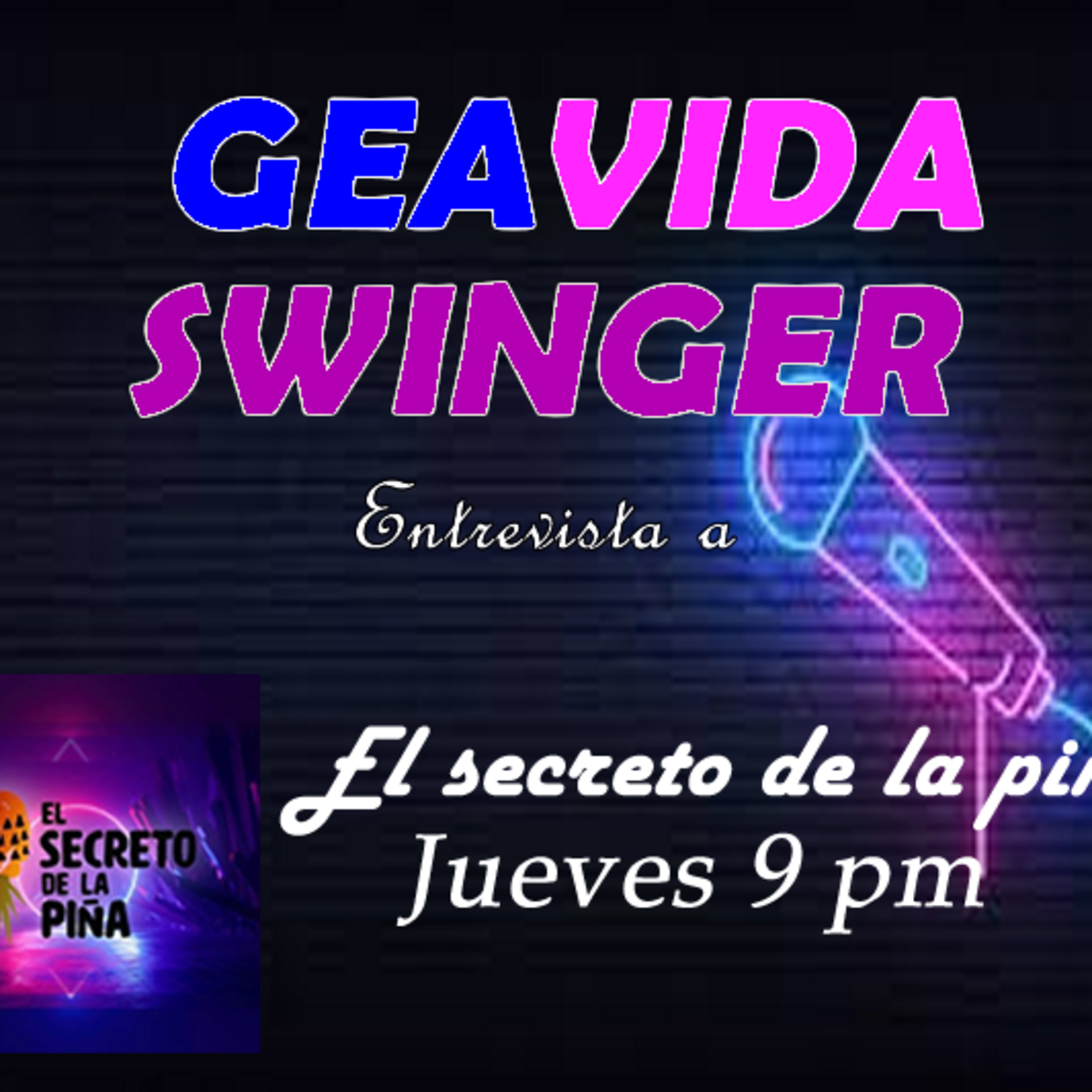 Entrevista a "El Secreto de la Piña"