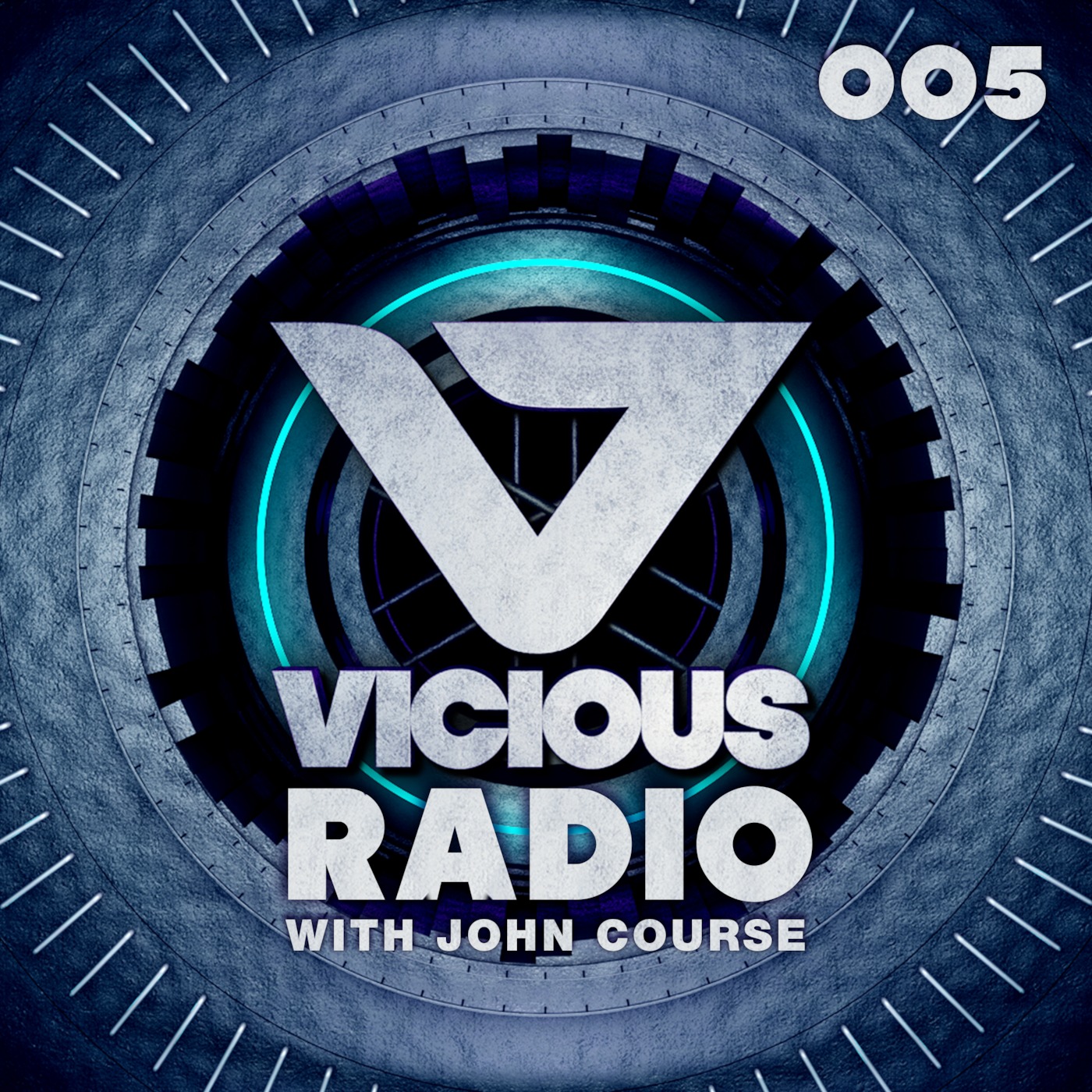 Vicious Radio #005 - Hosted by John Course