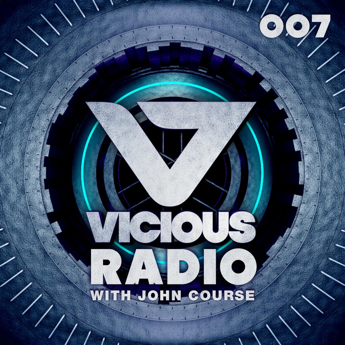 Vicious Radio #007 - Hosted By John Course