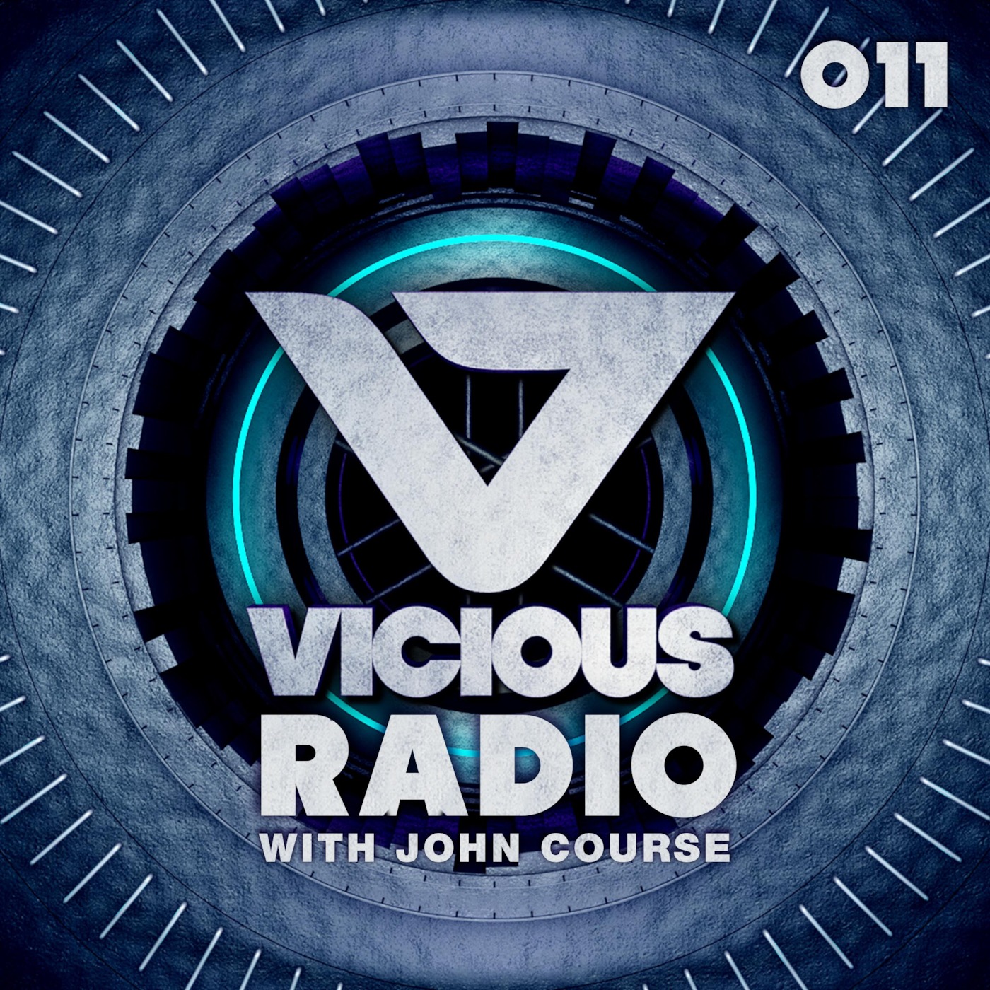 Episode Vicious Radio #011 - Hosted By John Course
