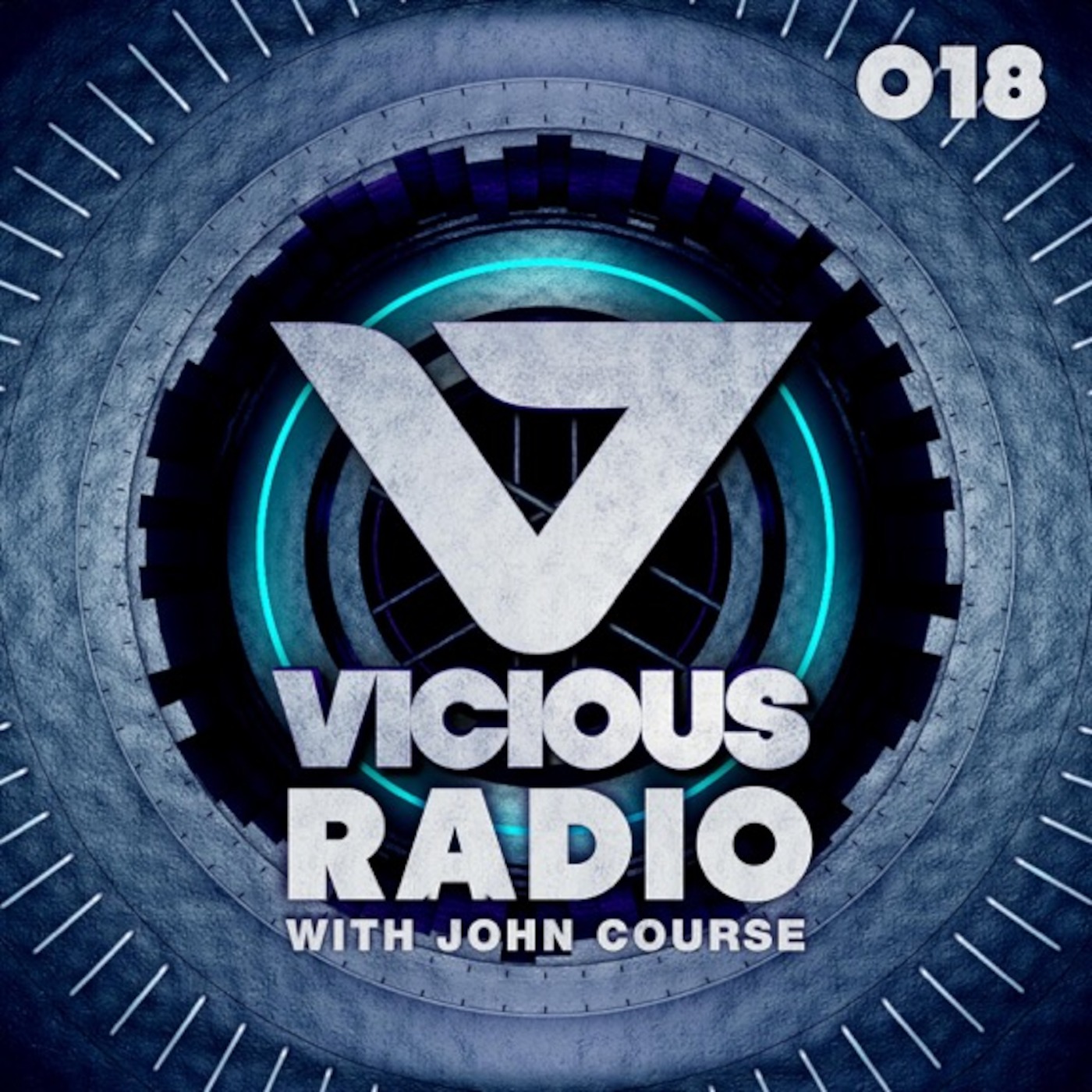 Vicious Radio #018 - Hosted By John Course