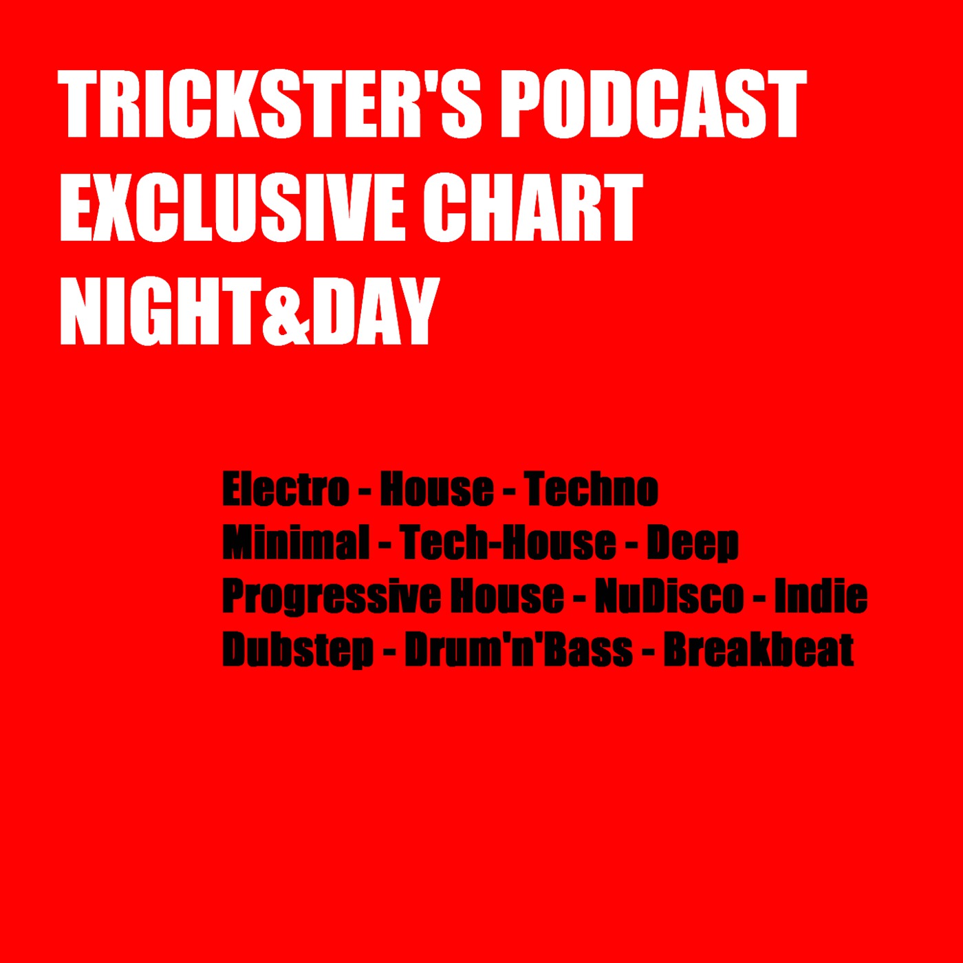 Trickster Exclusive Chart Night&Day July Dubstep 0225