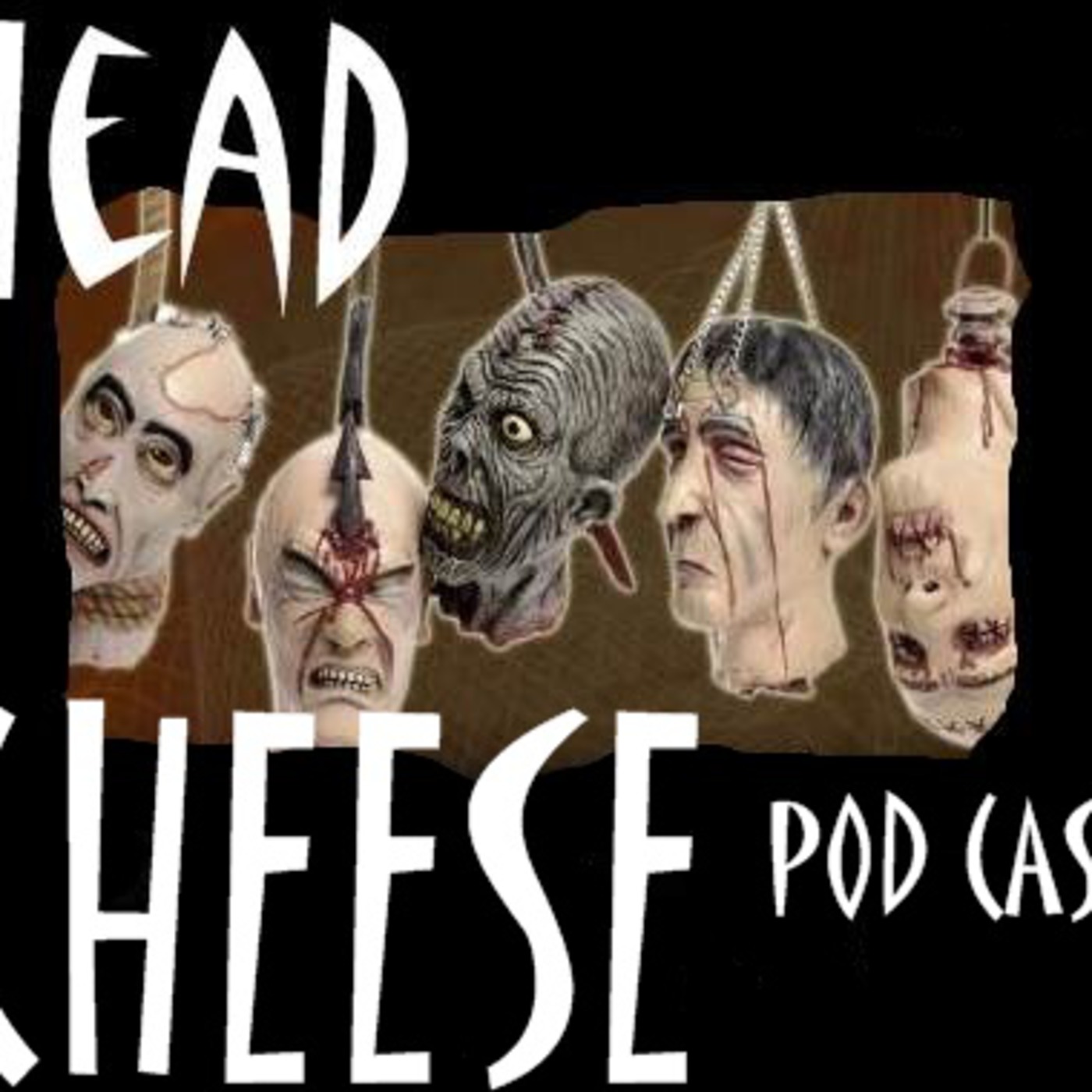 HEAD CHEESE podcast artwork