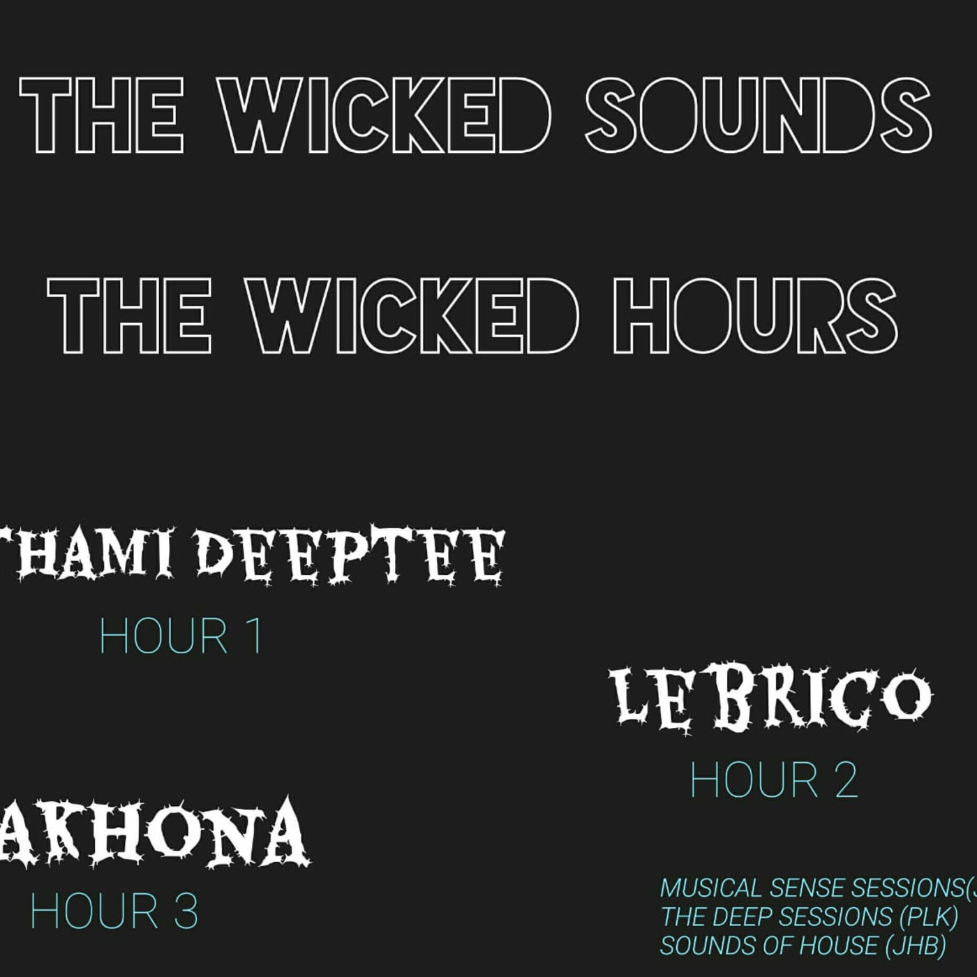 The Wicked Hour 1 By Thami DeepTee