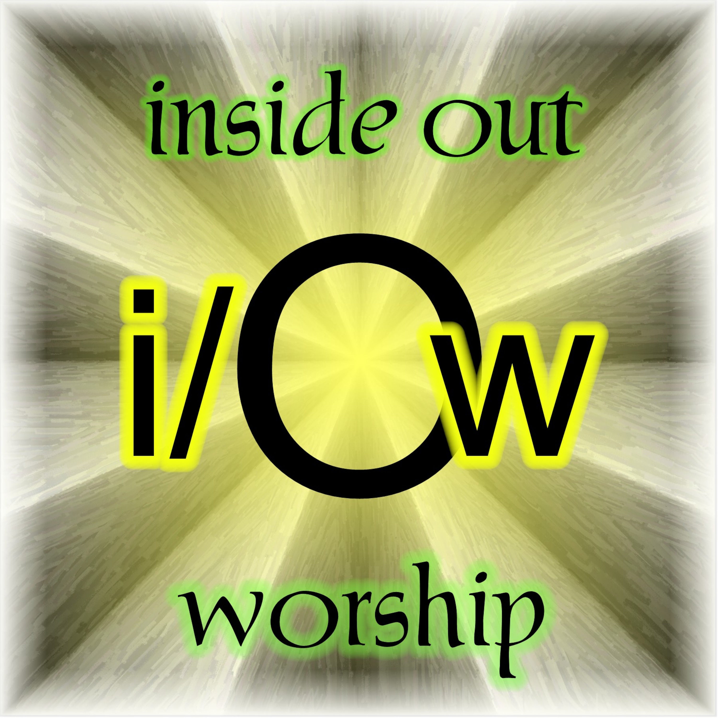 insideout worship podcast_episode 1