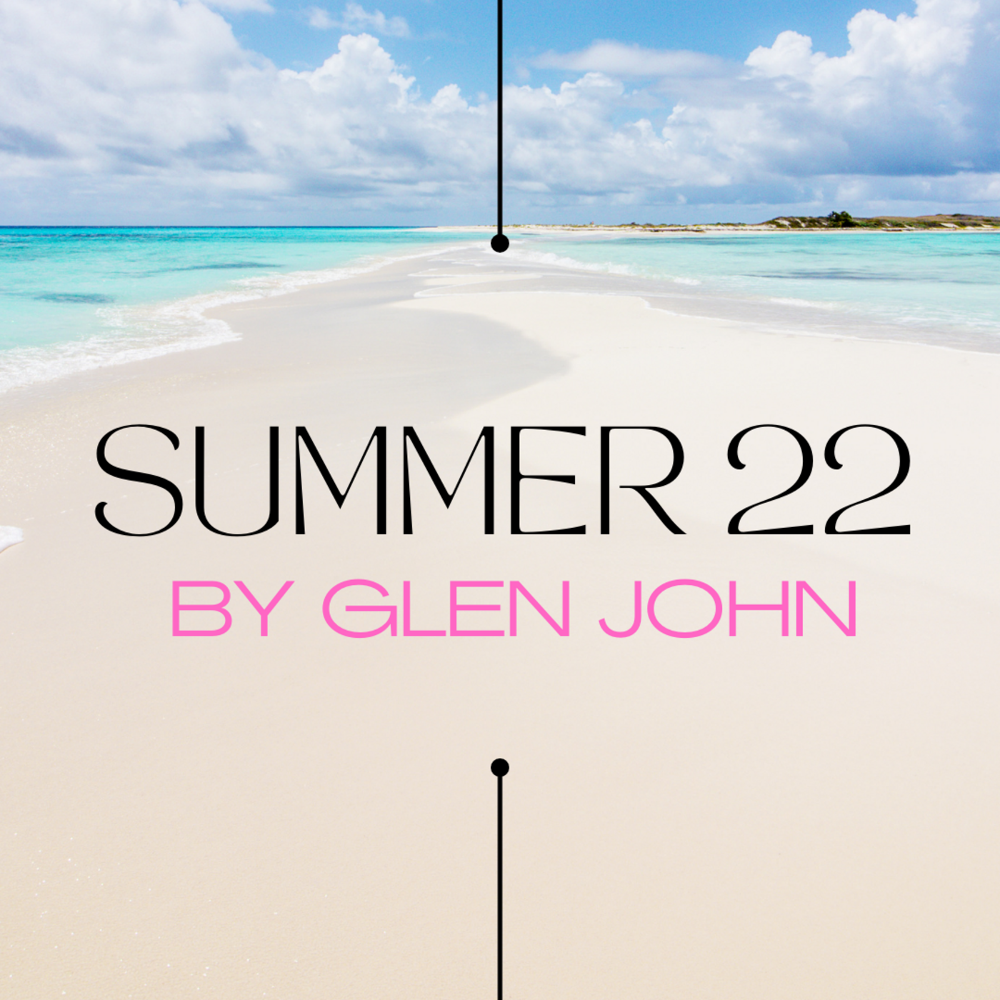 SUMMER 22