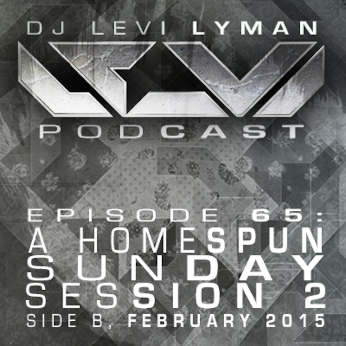Episode 65: A Homespun Sunday Session 2, Side B (February 2015)