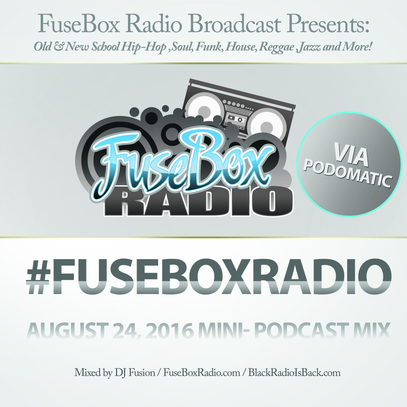FuseBox Radio #494 - When Your Show's Intro Dies via the Cloud, The Mini-Music Mix Rolls On [Week of August 24, 2016]