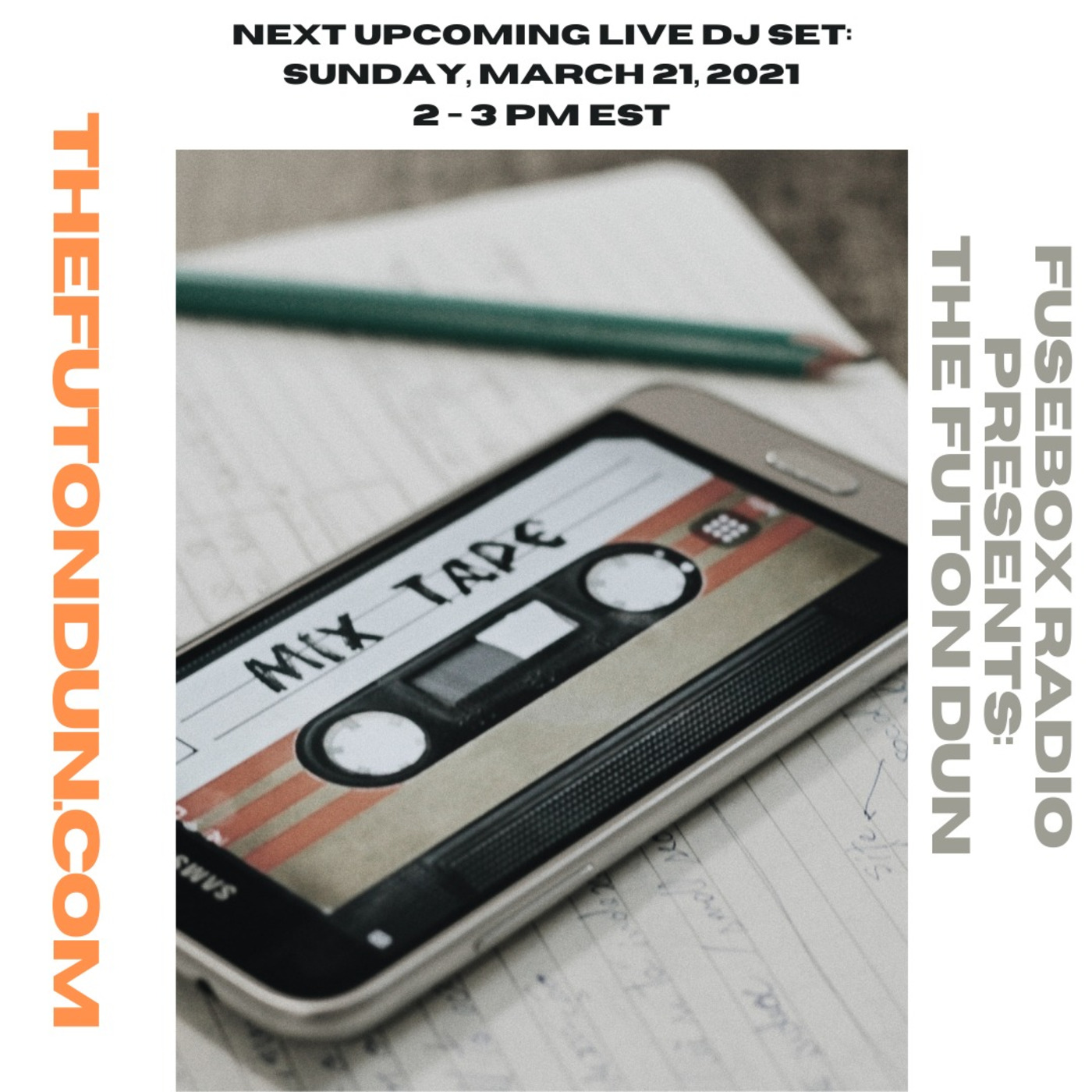 Episode 489: FuseBox Radio #641: DJ Fusion’s The Futon Dun Livestream DJ Mix Spring Session #3 ($5 Lemonade & A 1/5th Mid-Day Spring Music Festival Mix)