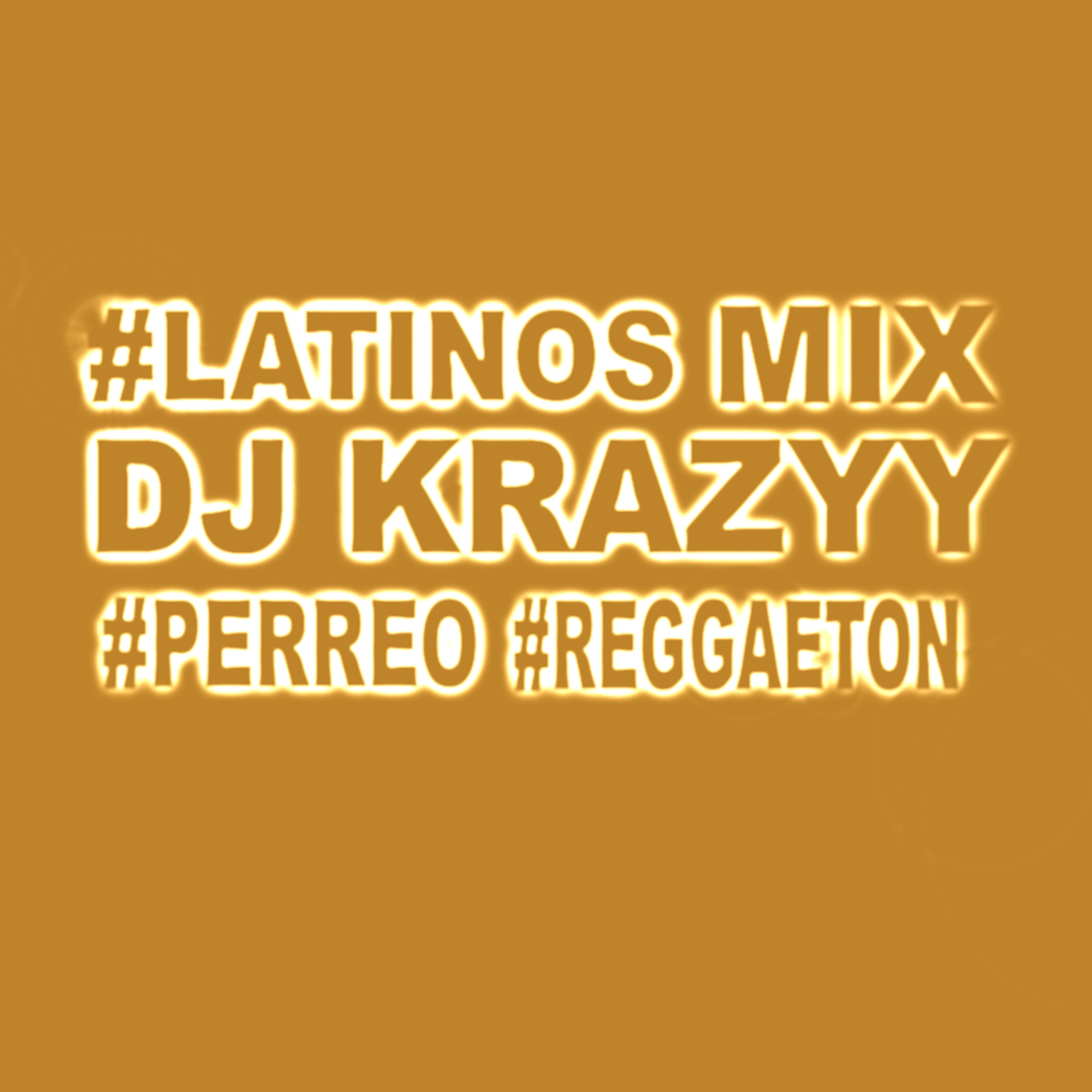 Dj Krazyy (Los MVP) #LatinosMix