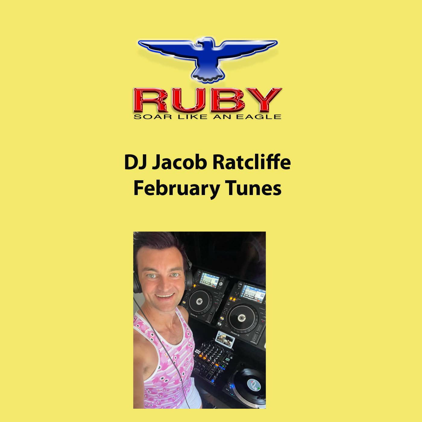Episode 103: 103 - DJ Jacob Ratcliffe - February Tunes