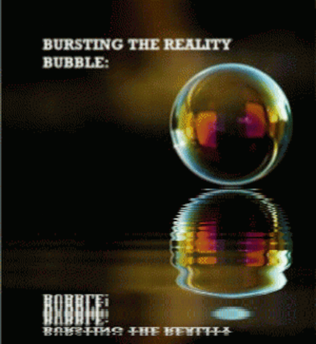 STRICTLY DRUMGLE- The Original Detonator Robbie Dee-BURSTING THE REALITY BUBBLE