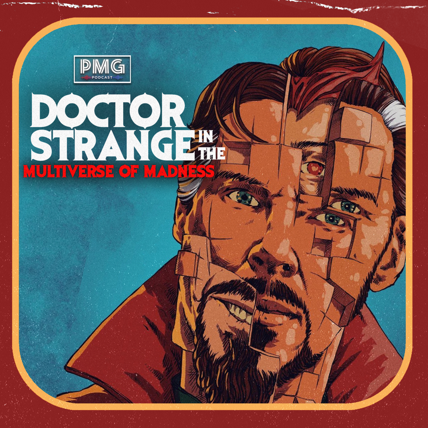 Episode 45: Doctor Strange in the Multiverse of Madness 