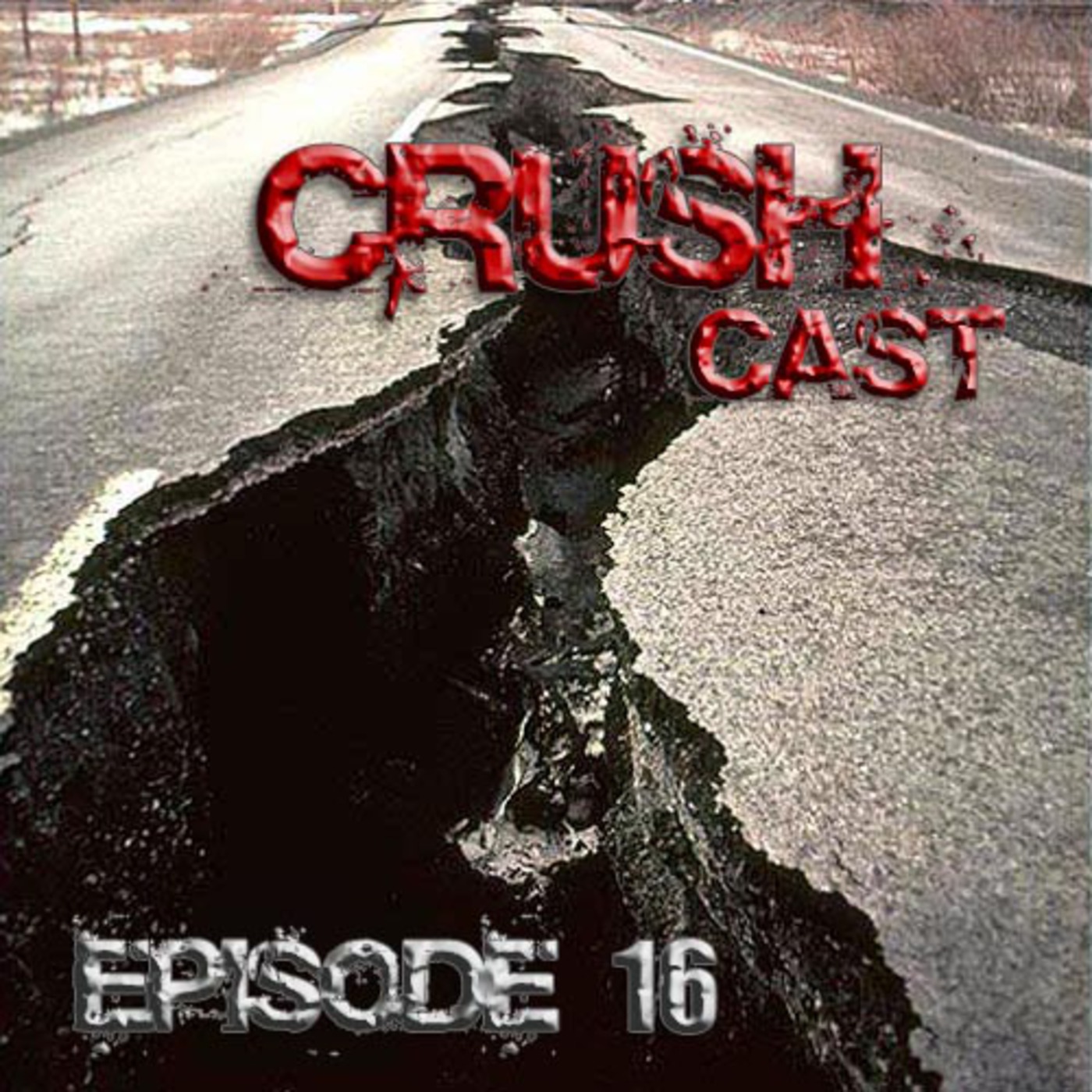 CrushCast Episode 16