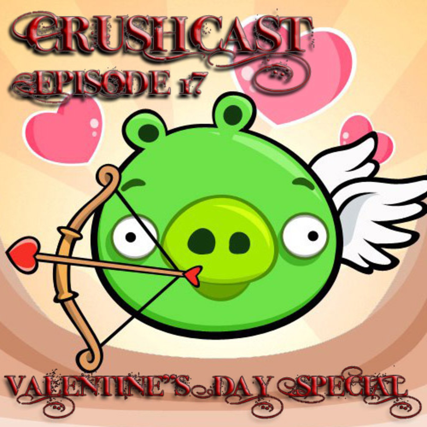 CrushCast Episode 17