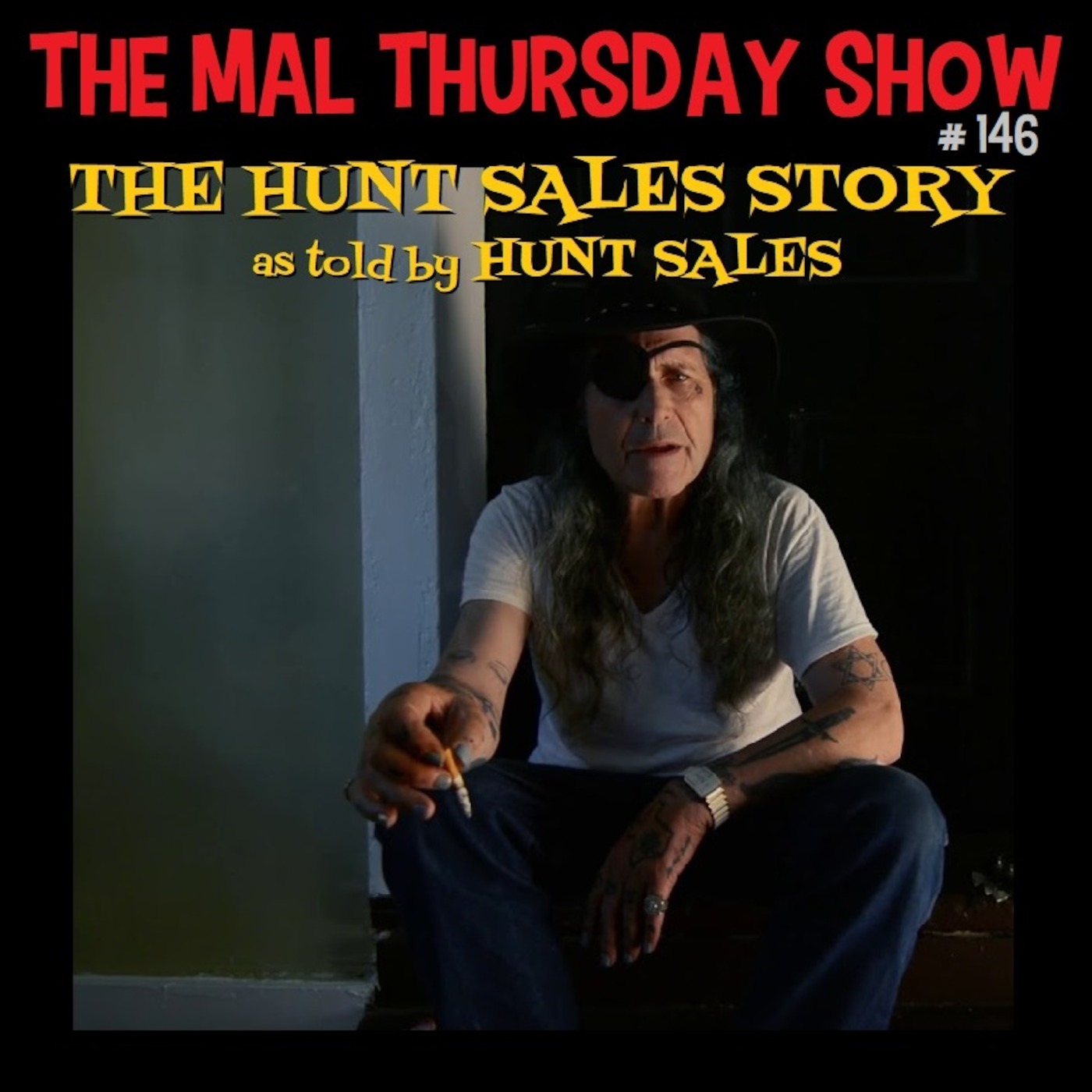 The Mal Thursday Show #146: The Hunt Sales Story