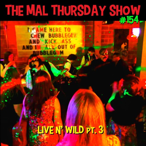 Podomatic  The Mal Thursday Show #81: Punk Rock Nostalgia