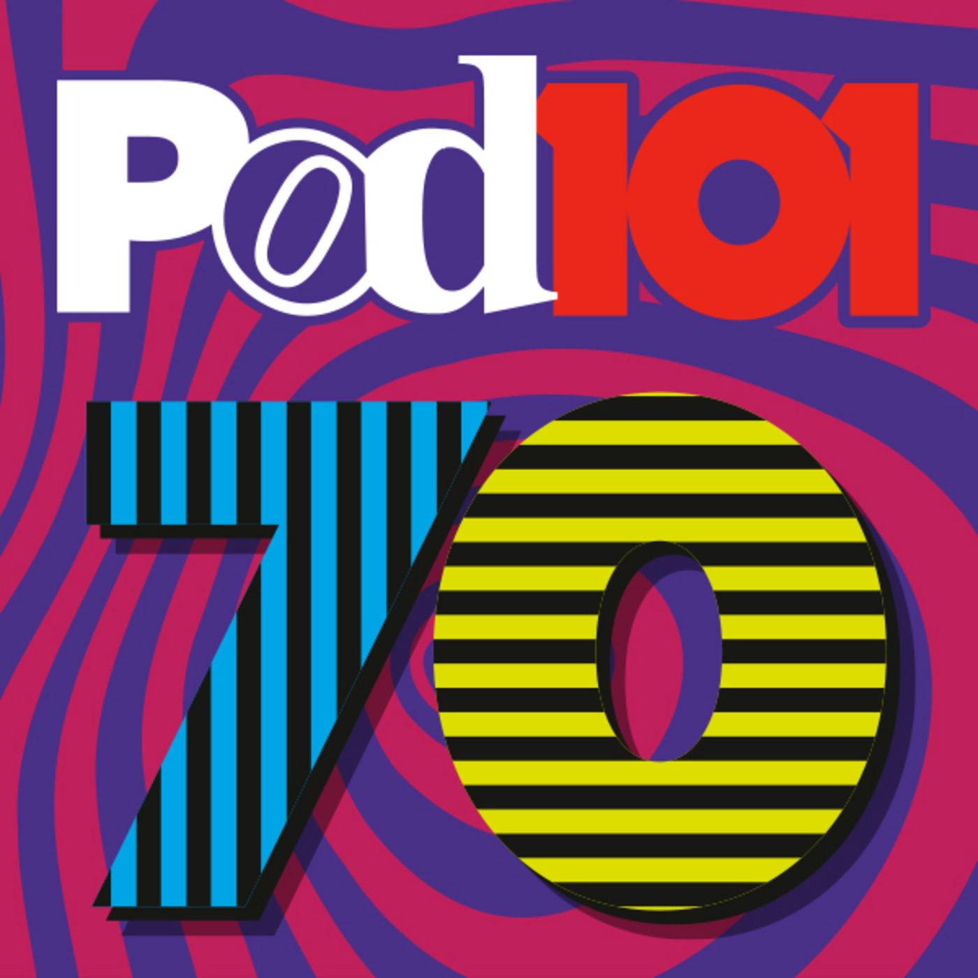 Episode 70: Esto es el POD101 #70