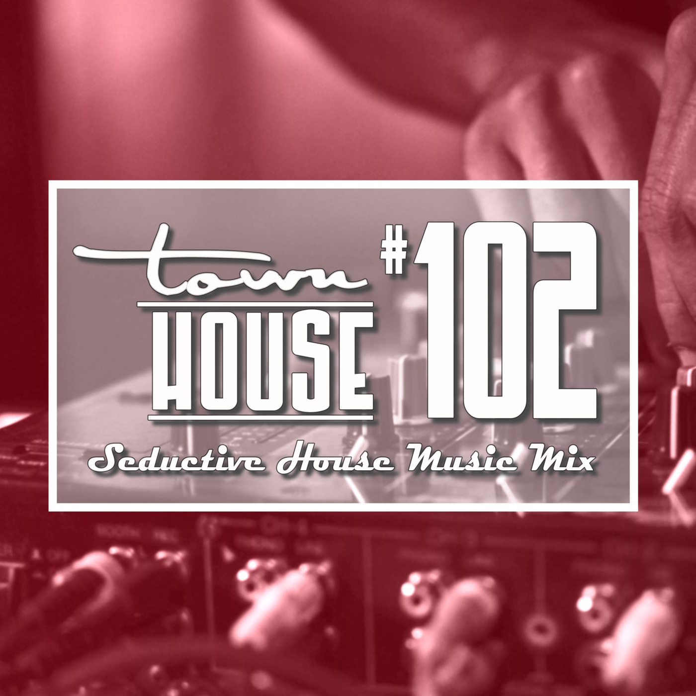 townHOUSE - seductive House Mixes