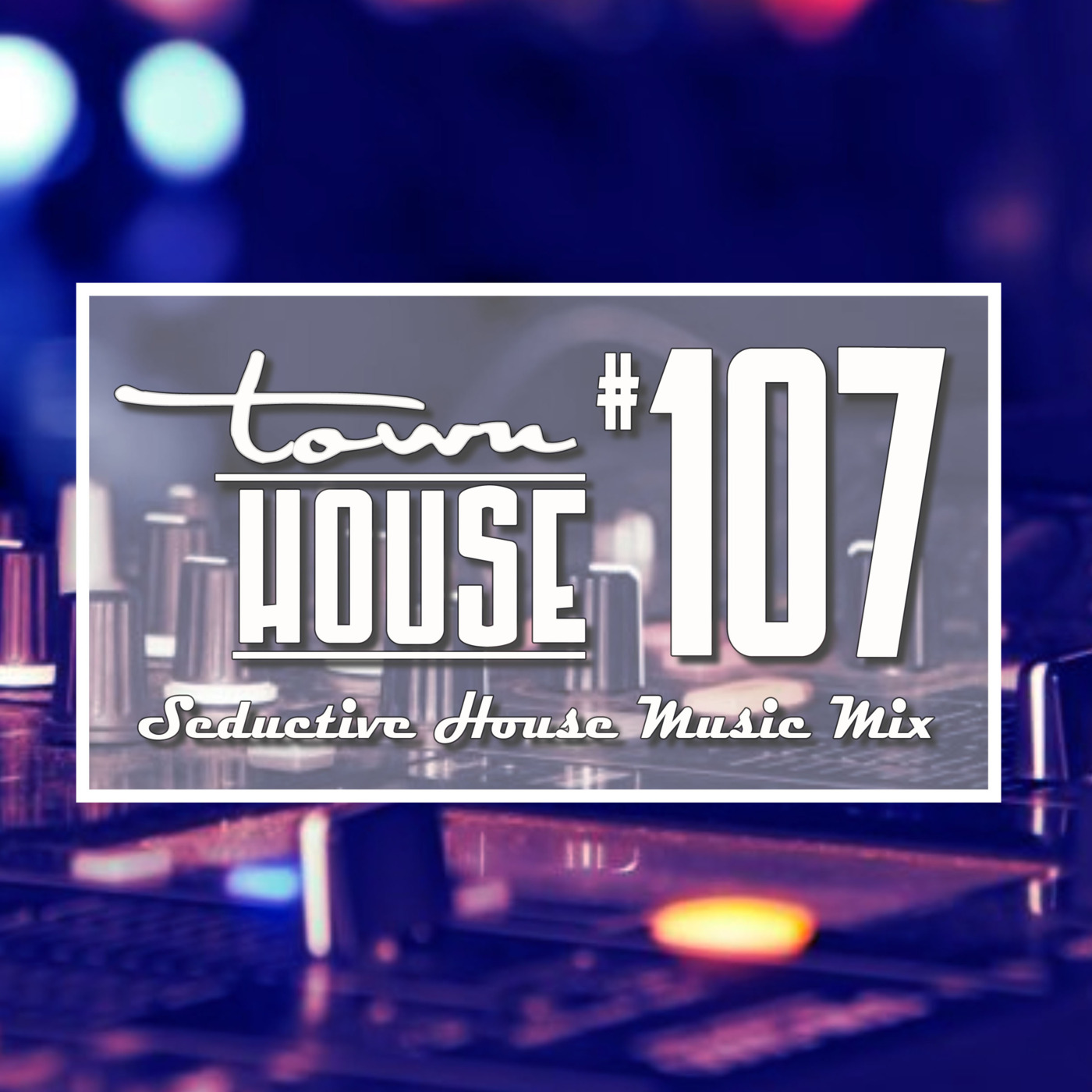 townHOUSE - seductive House Mixes
