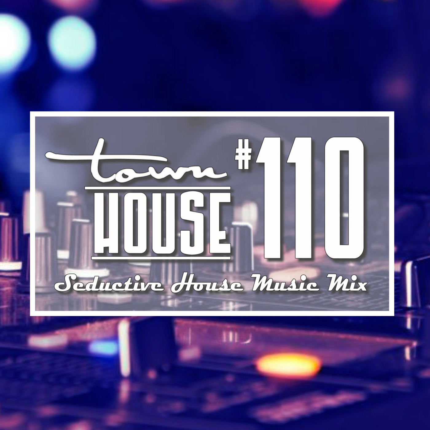 townHOUSE - seductive House Mixes