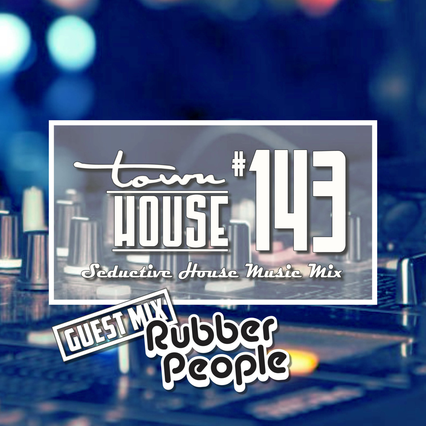 townHOUSE - seductive House Mixes