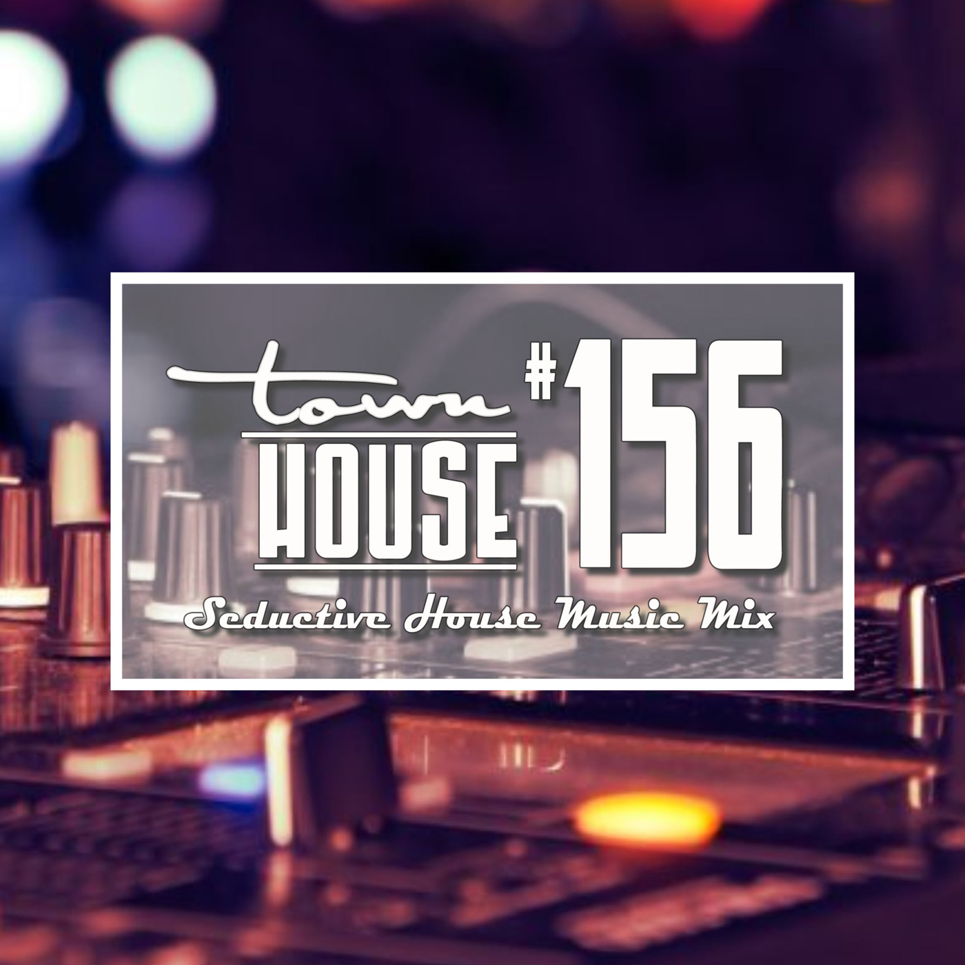 townHOUSE - seductive House Mixes