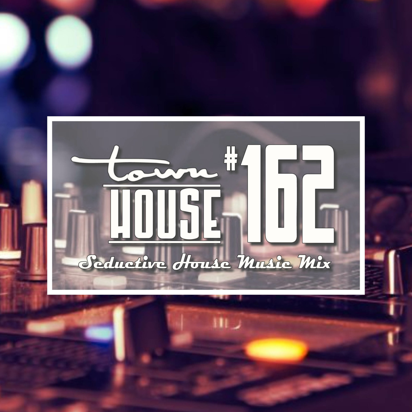 townHOUSE - seductive House Mixes