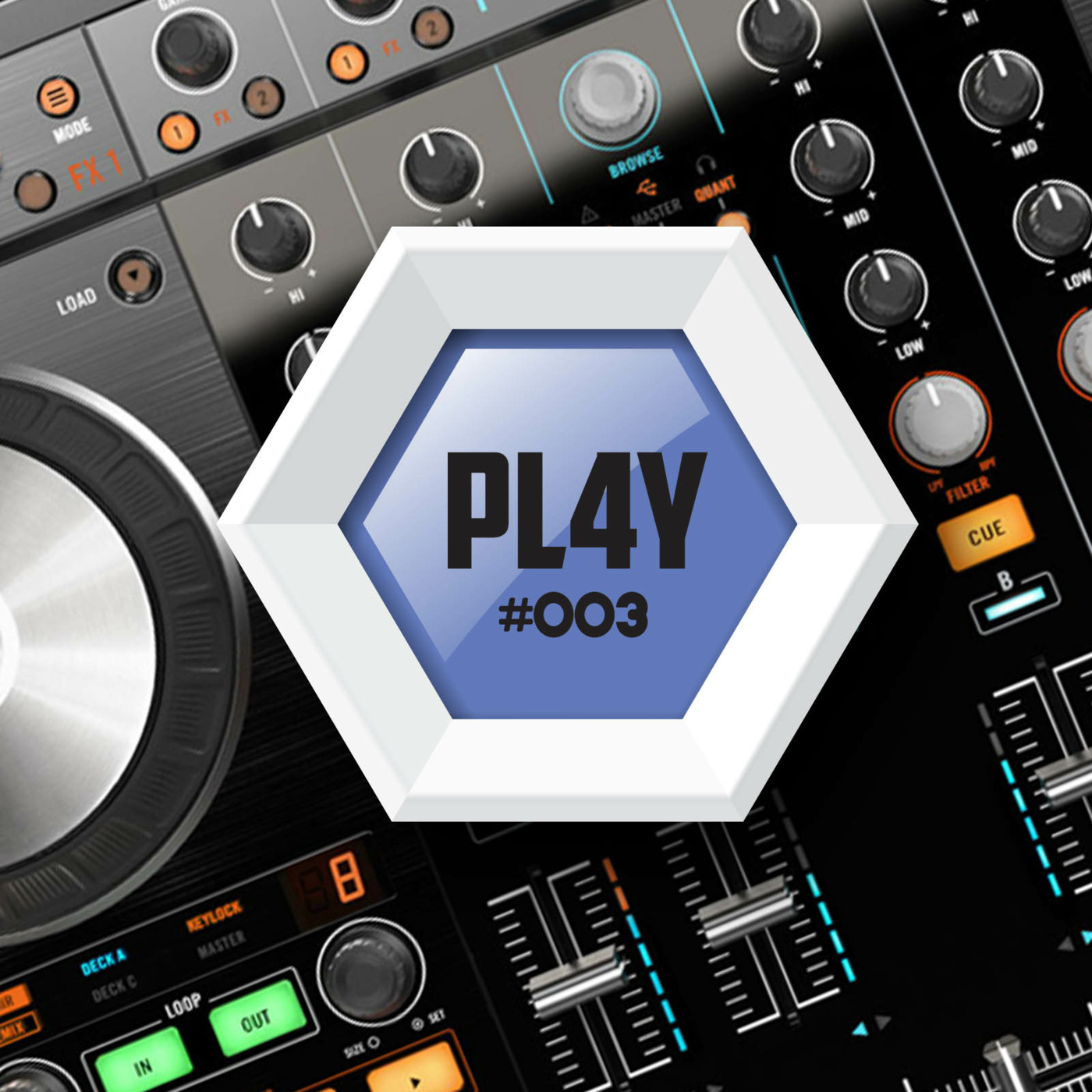 PL4Y 003 - Four track commercial dance minimix episode artwork