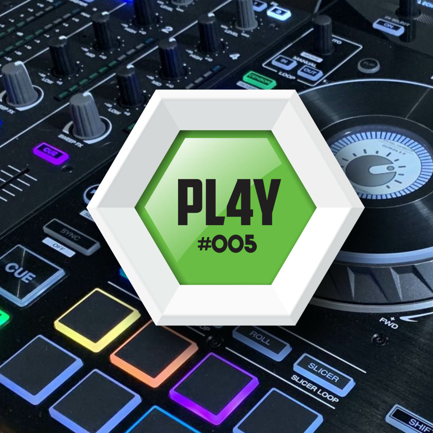 PL4Y 005 - Four track commercial dance minimix episode artwork