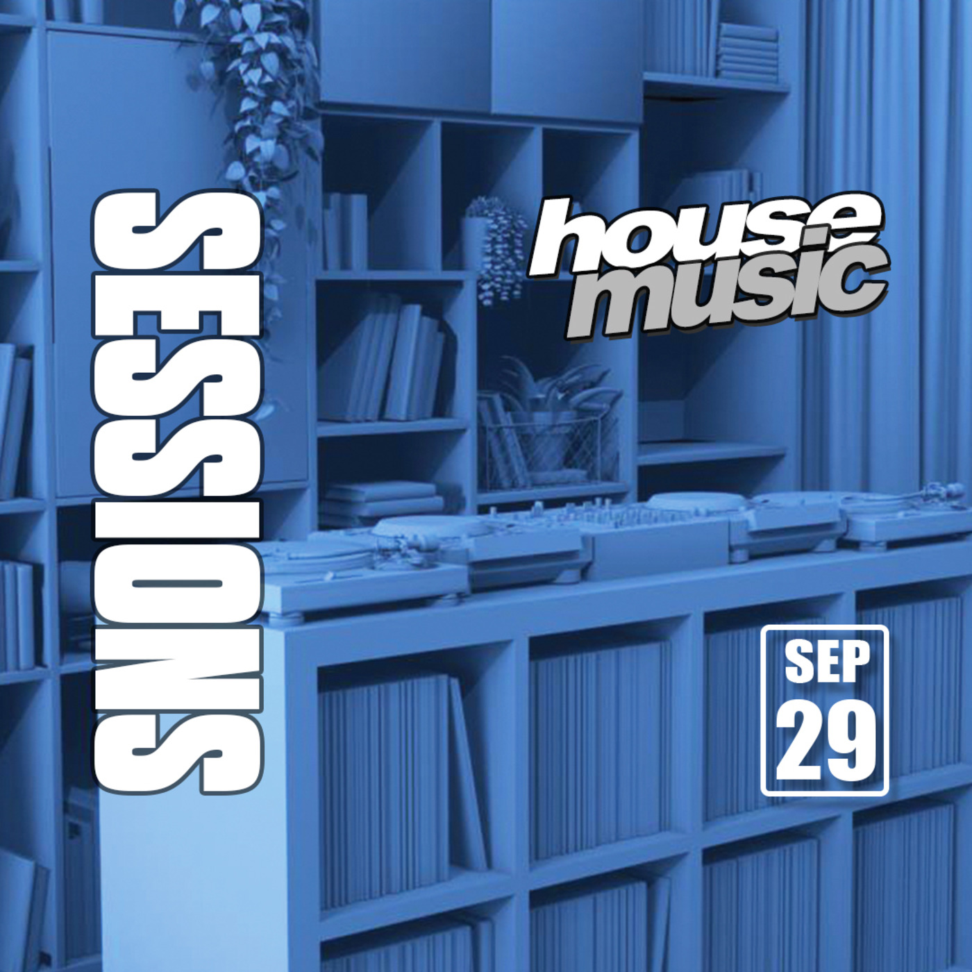 Episode 929: SESSIONS-House Music livestream 2020.09.29 episode artwork