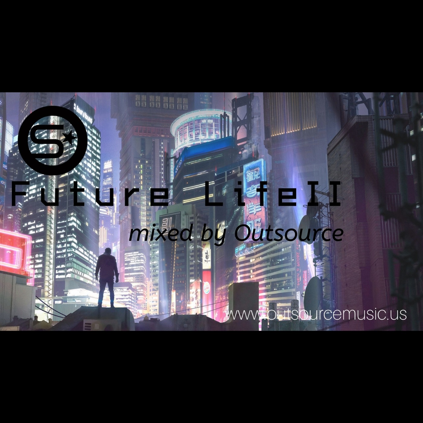 Future Life II - Mixed by OutSource episode artwork