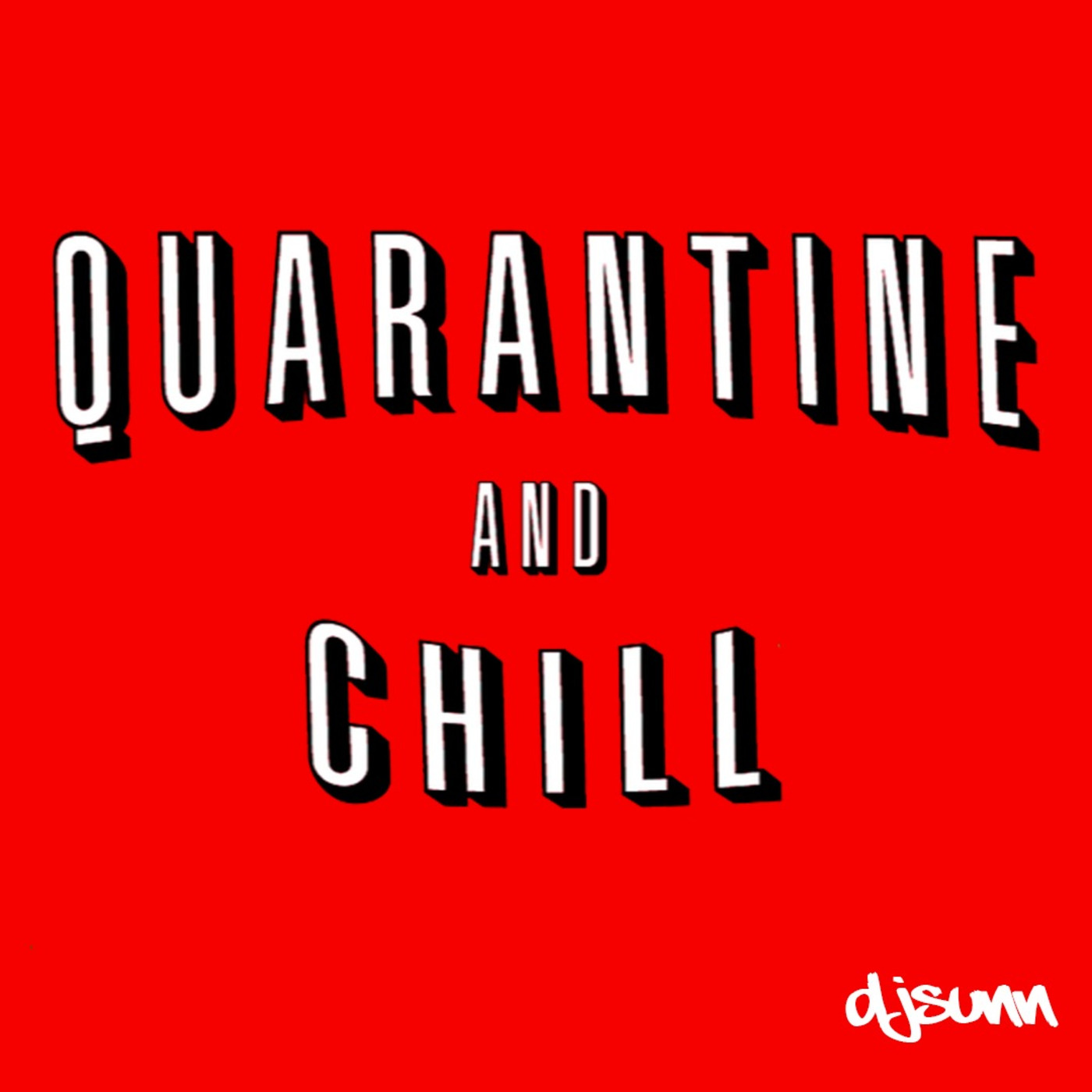 Quarantine & Chill episode artwork