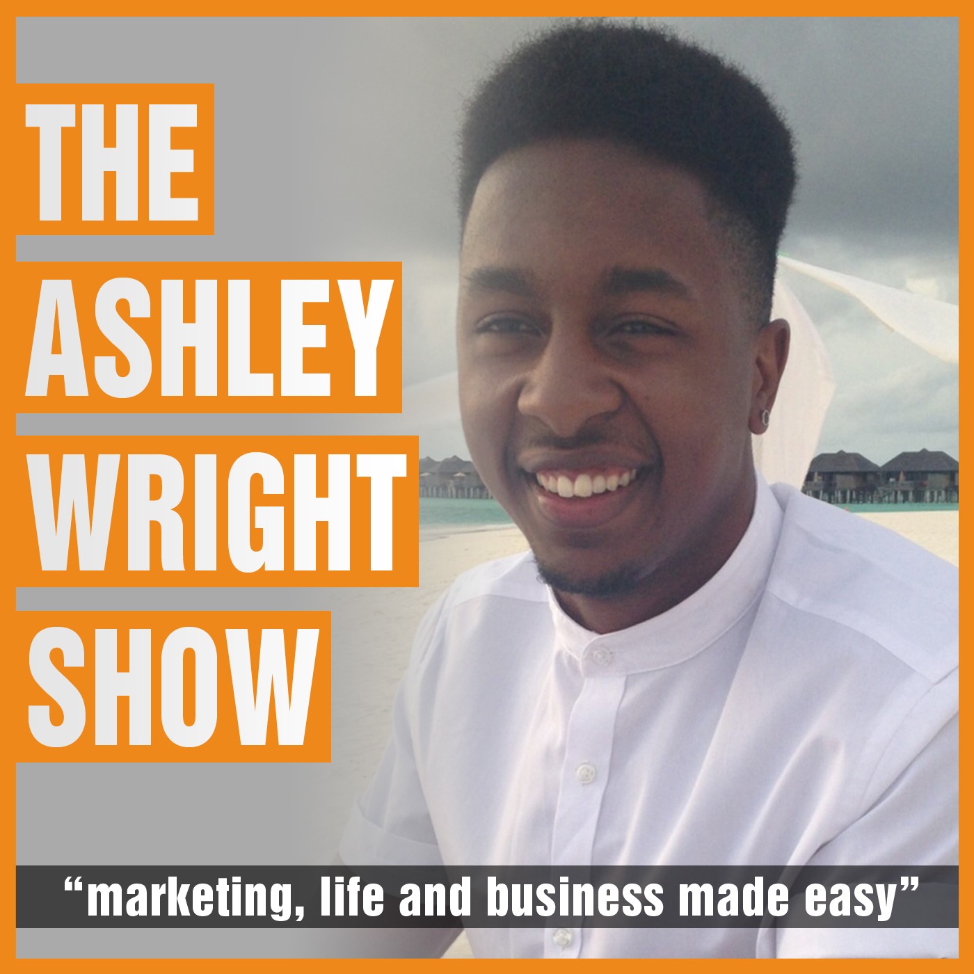 The Ashley Wright Show, Business | Wealth | Health | Happiness
