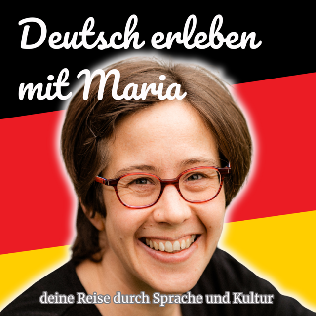 Deutsch erleben mit Maria 
