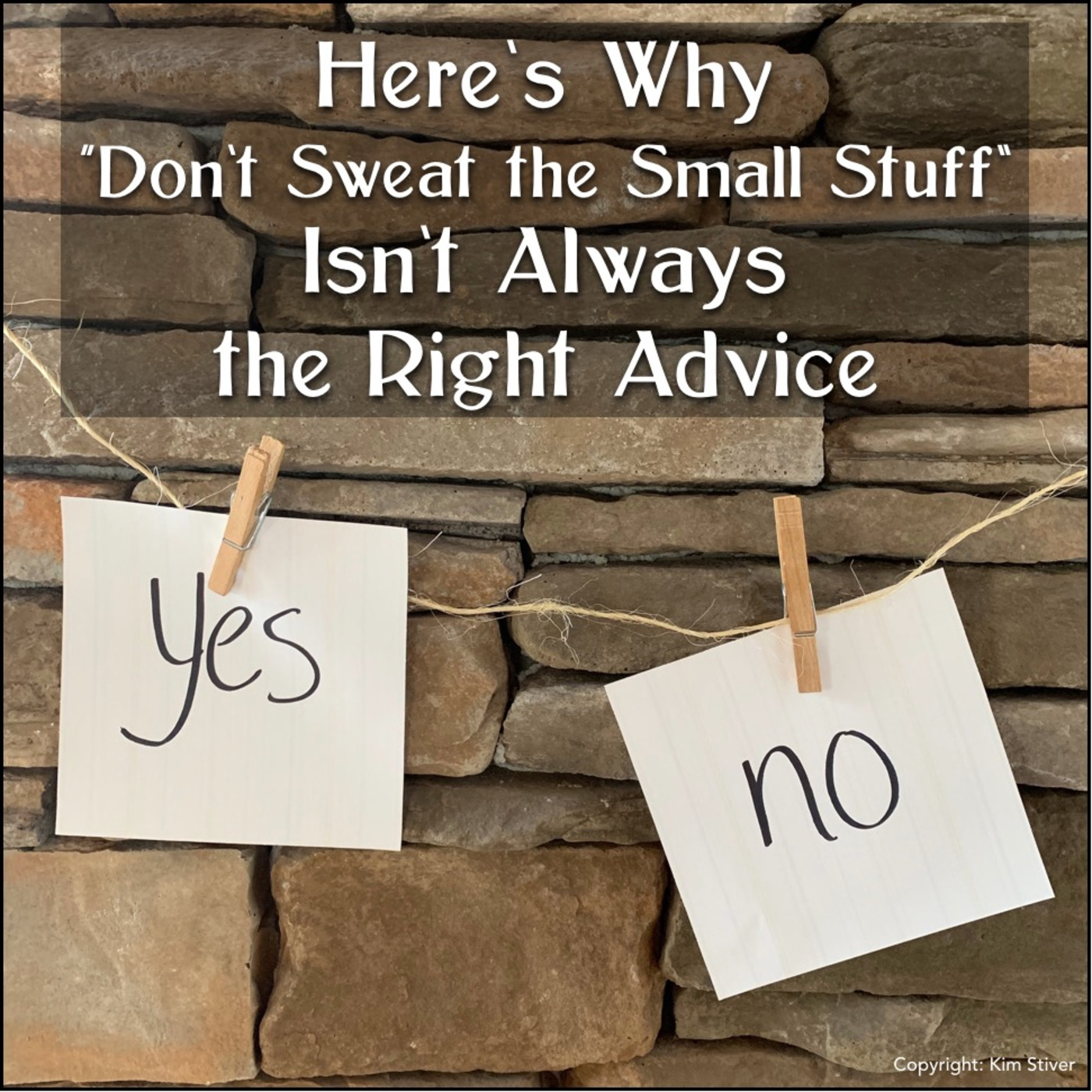 Here's Why "Don't Sweat the Small Stuff" Isn't Always the Right Advice episode artwork
