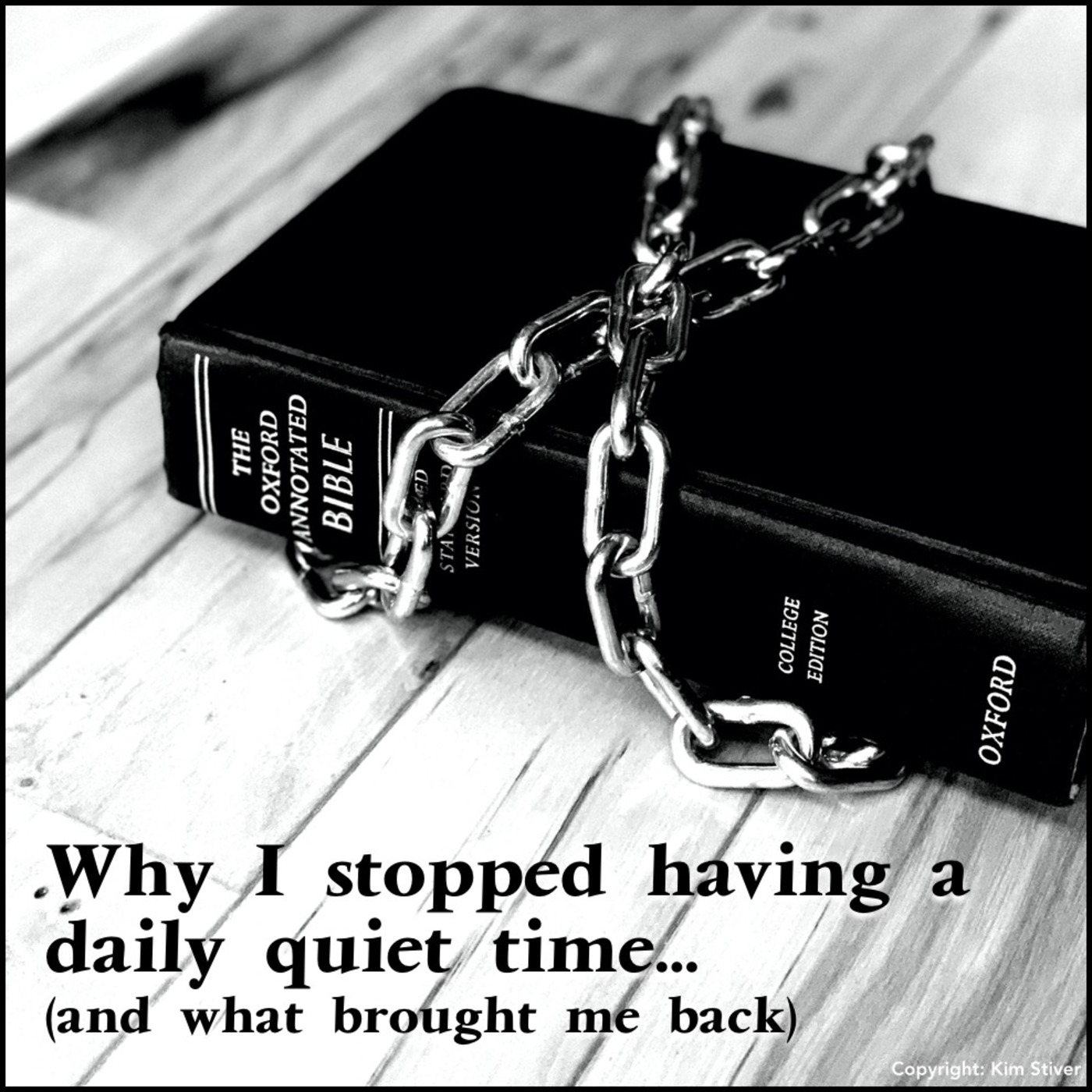 Why I Stopped Having a Daily Quiet Time... and What Brought Me Back